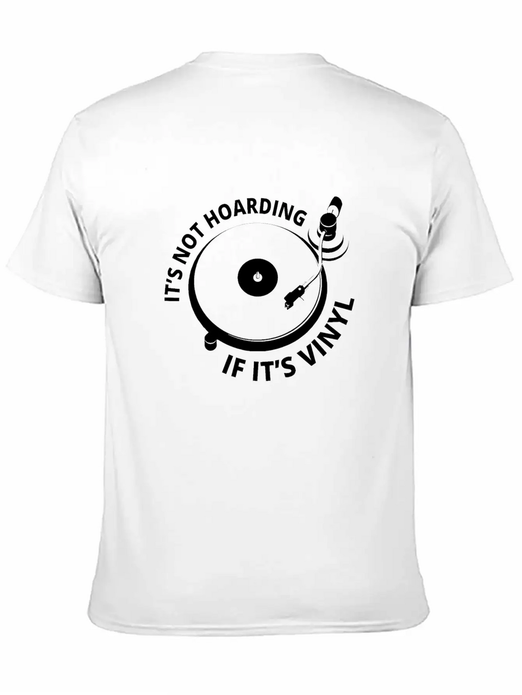 It's Not Hoarding If It's Vinyl I Breathable Graphic T-Shirt – Perfect For Casual Days