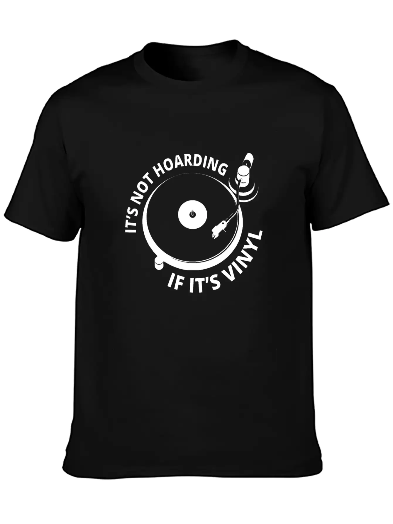 It's Not Hoarding If It's Vinyl I Breathable Graphic T-Shirt – Perfect For Casual Days