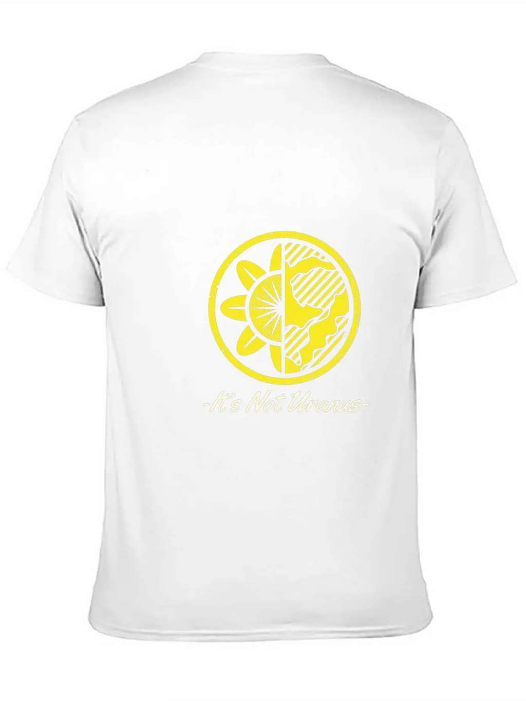 It's Not Uranus Earth Protection Support Breathable Graphic T-Shirt – Perfect For Casual Days