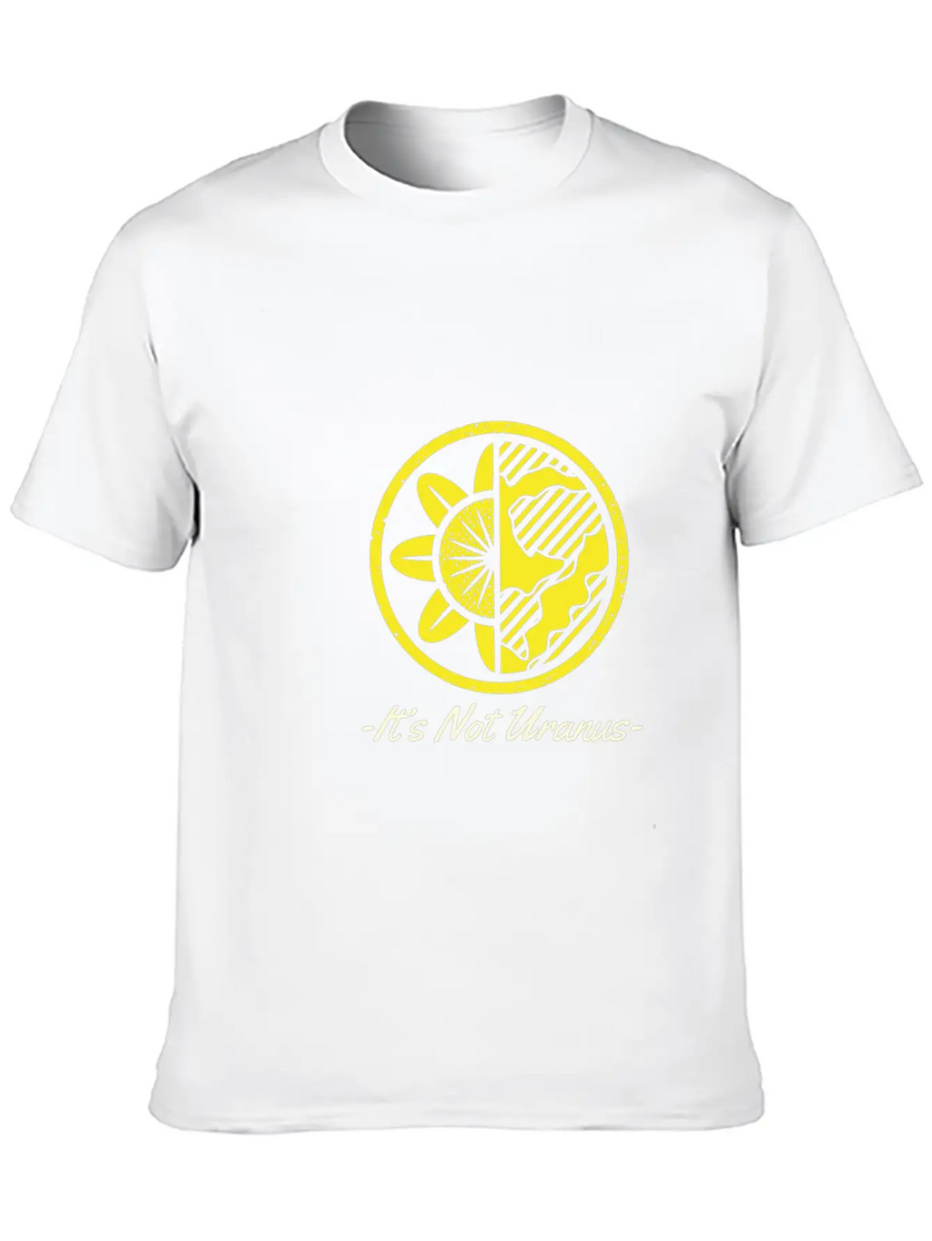 It's Not Uranus Earth Protection Support Breathable Graphic T-Shirt – Perfect For Casual Days