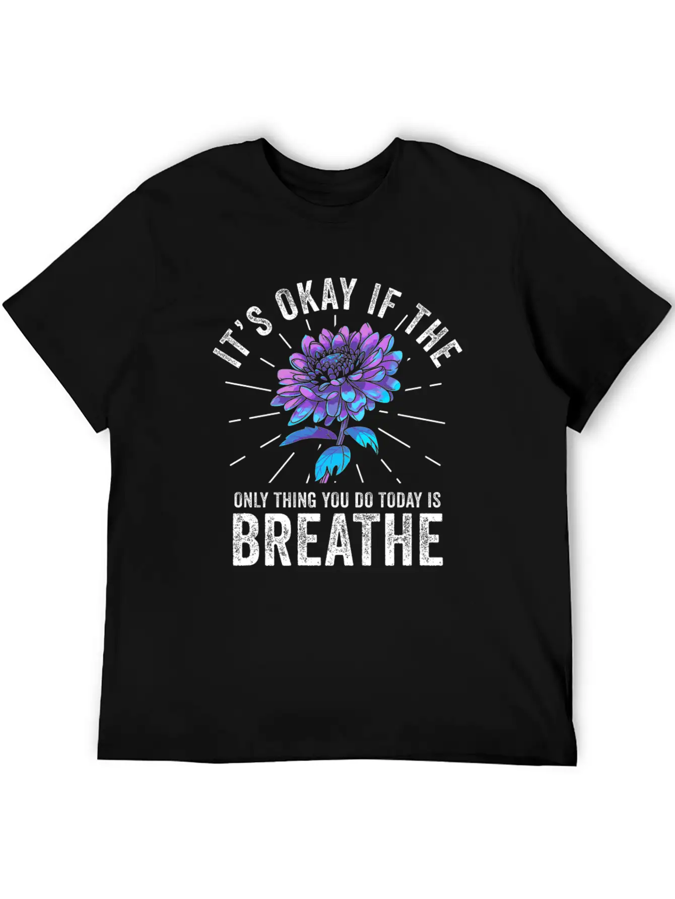 Its Okay If The Only Thing Is Breath Essential Cotton Tee For Daily Outfits – Unisex Style