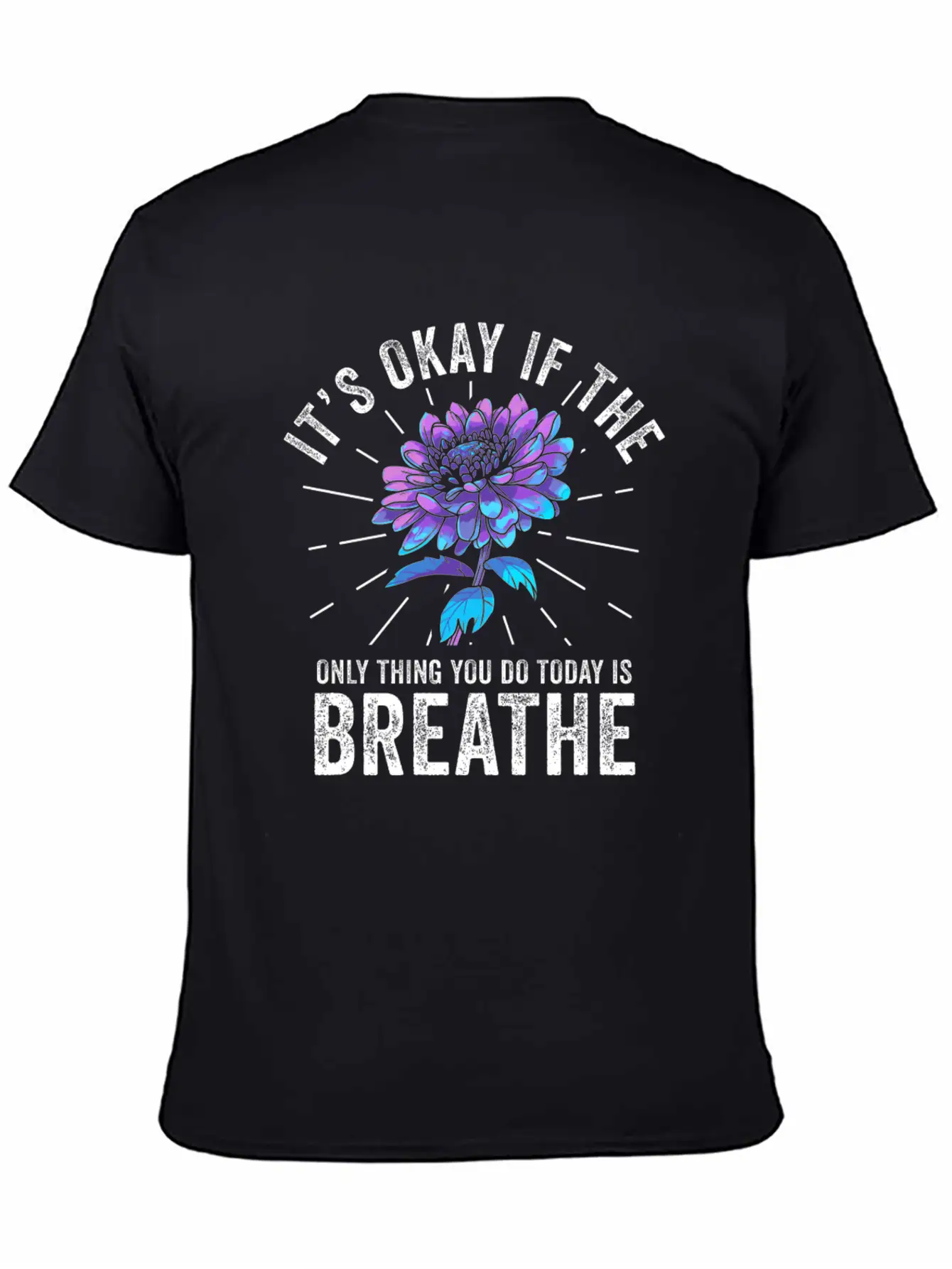 Its Okay If The Only Thing Is Breath Essential Cotton Tee For Daily Outfits – Unisex Style