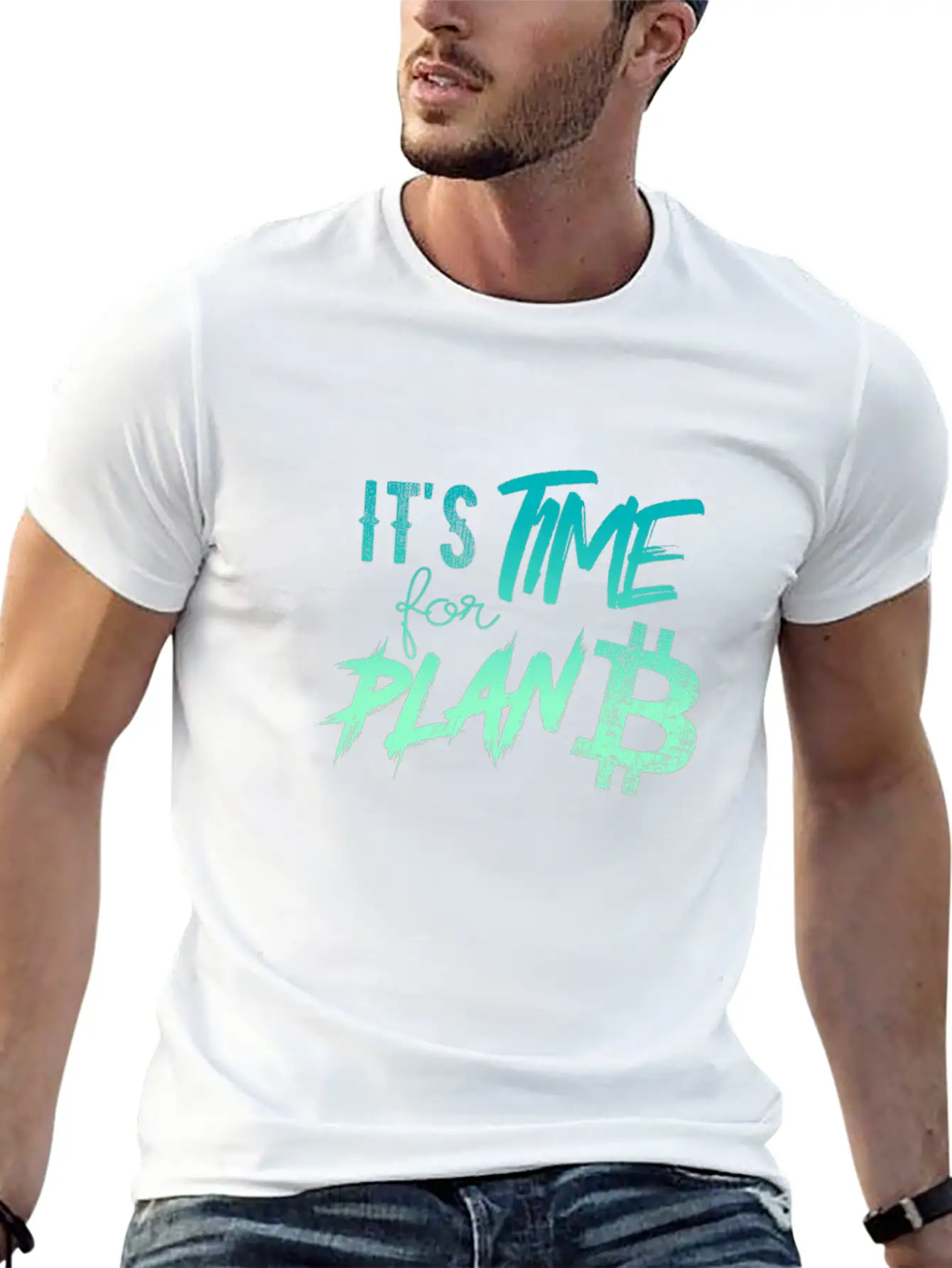 It's Time For Plan B - Bitcoin, Cryptos, Hodlers Breathable Soft Cotton T-Shirt – Timeless Casual Look