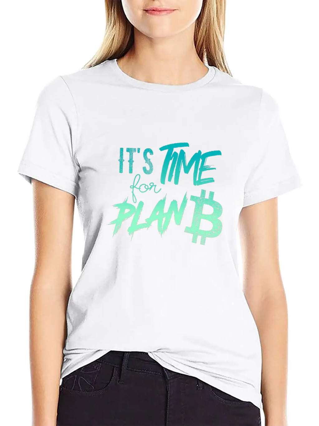 It's Time For Plan B - Bitcoin, Cryptos, Hodlers Breathable Soft Cotton T-Shirt – Timeless Casual Look