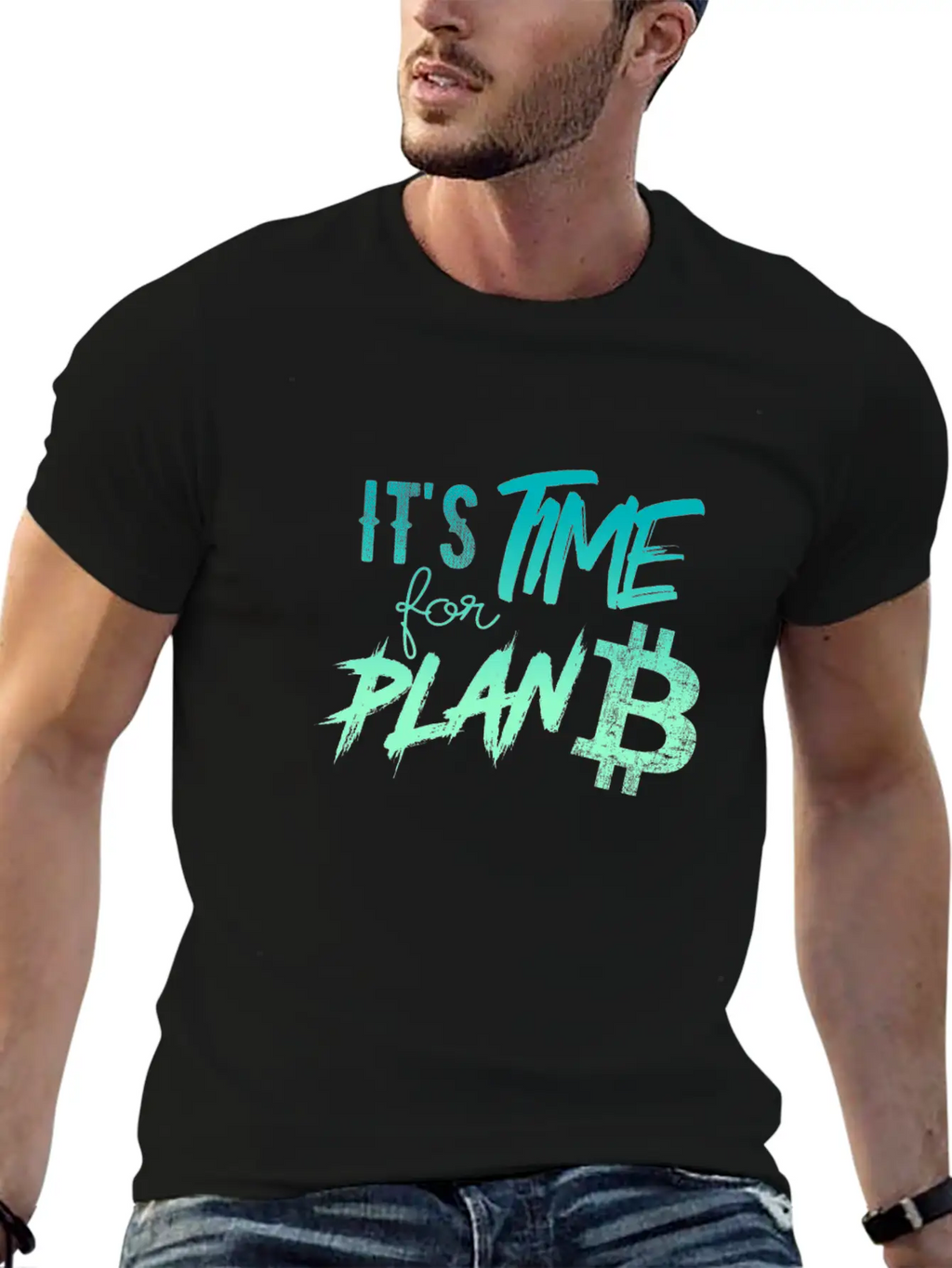 It's Time For Plan B - Bitcoin, Cryptos, Hodlers Breathable Soft Cotton T-Shirt – Timeless Casual Look