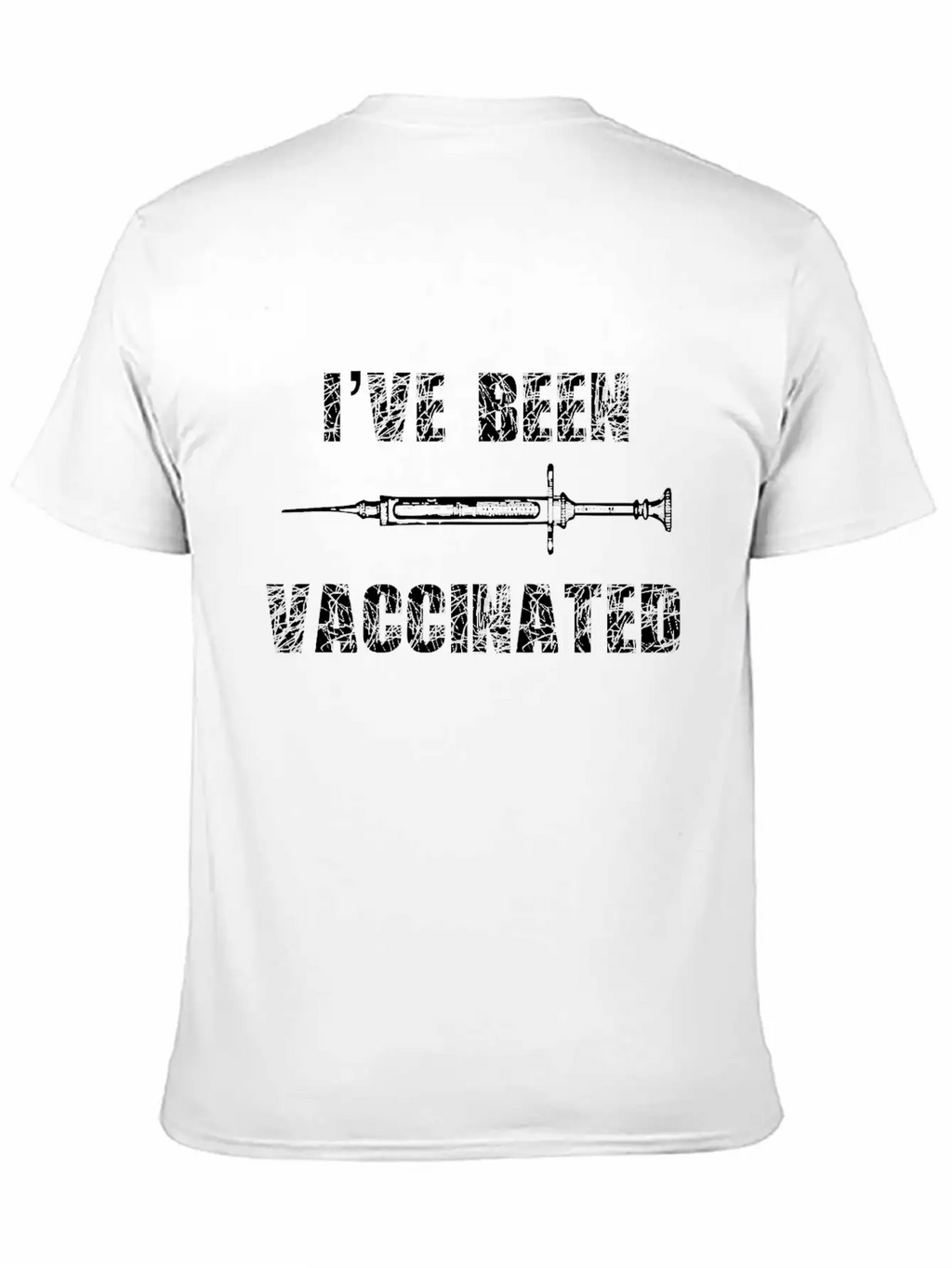 Ive Been Vaccinated I Have Been Vaccinated Breathable Soft Cotton T-Shirt – Timeless Casual Look