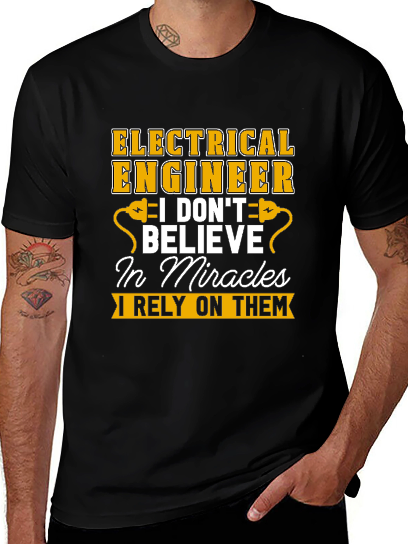 Electrical Engineer T-Shirt: I Rely On Miracles Tee