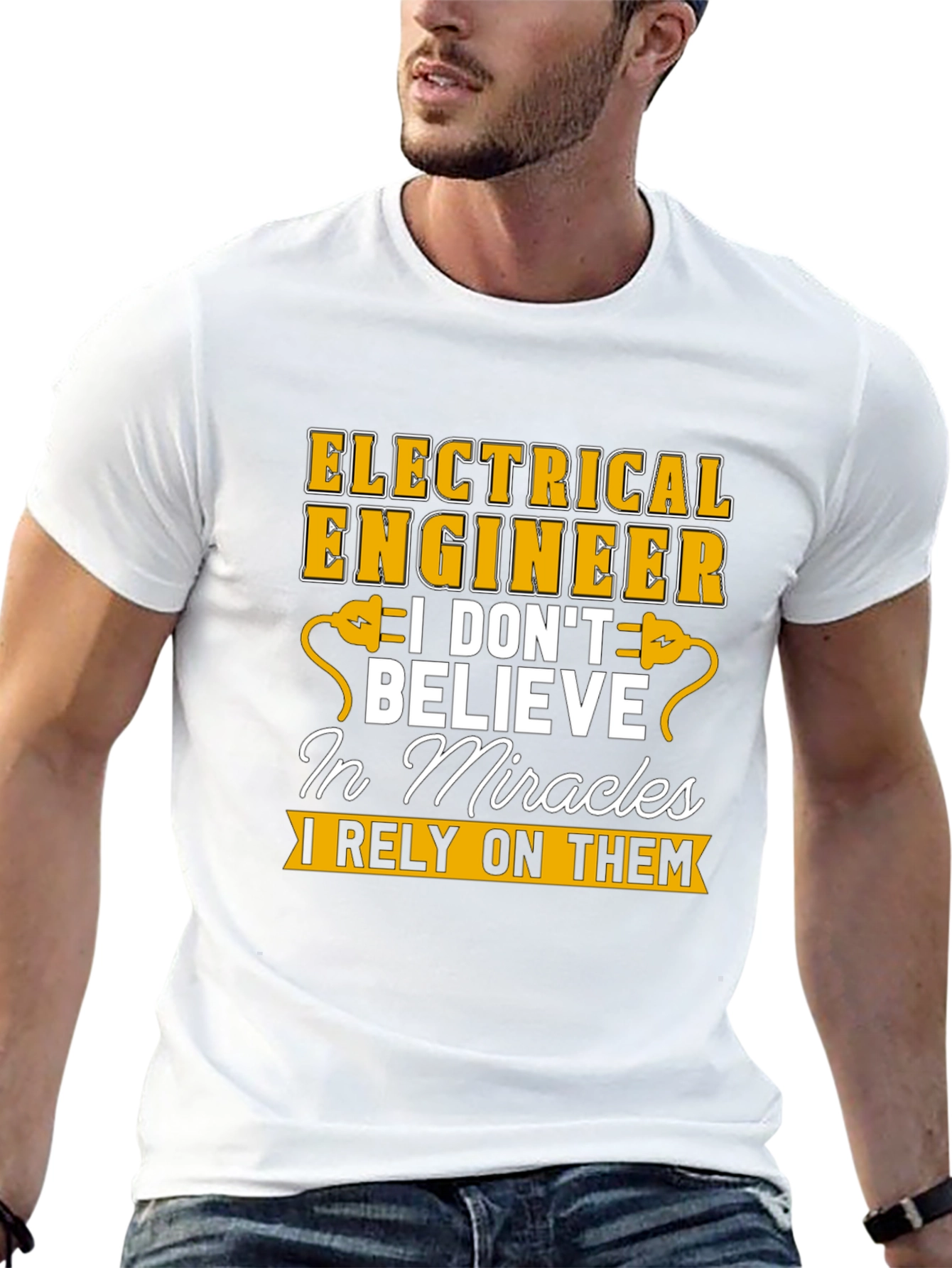 Electrical Engineer T-Shirt: I Rely On Miracles Tee