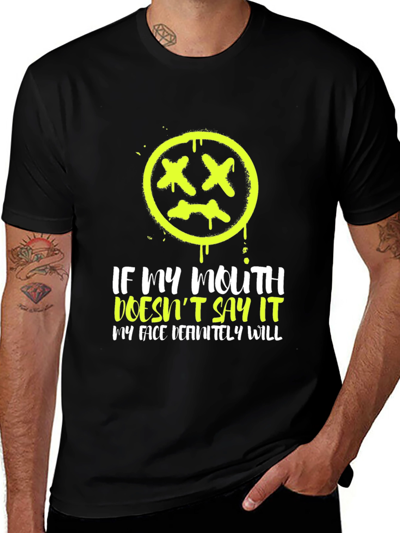 Graphic Tee - If My Mouth Doesnt Say It My Face Definitely Will