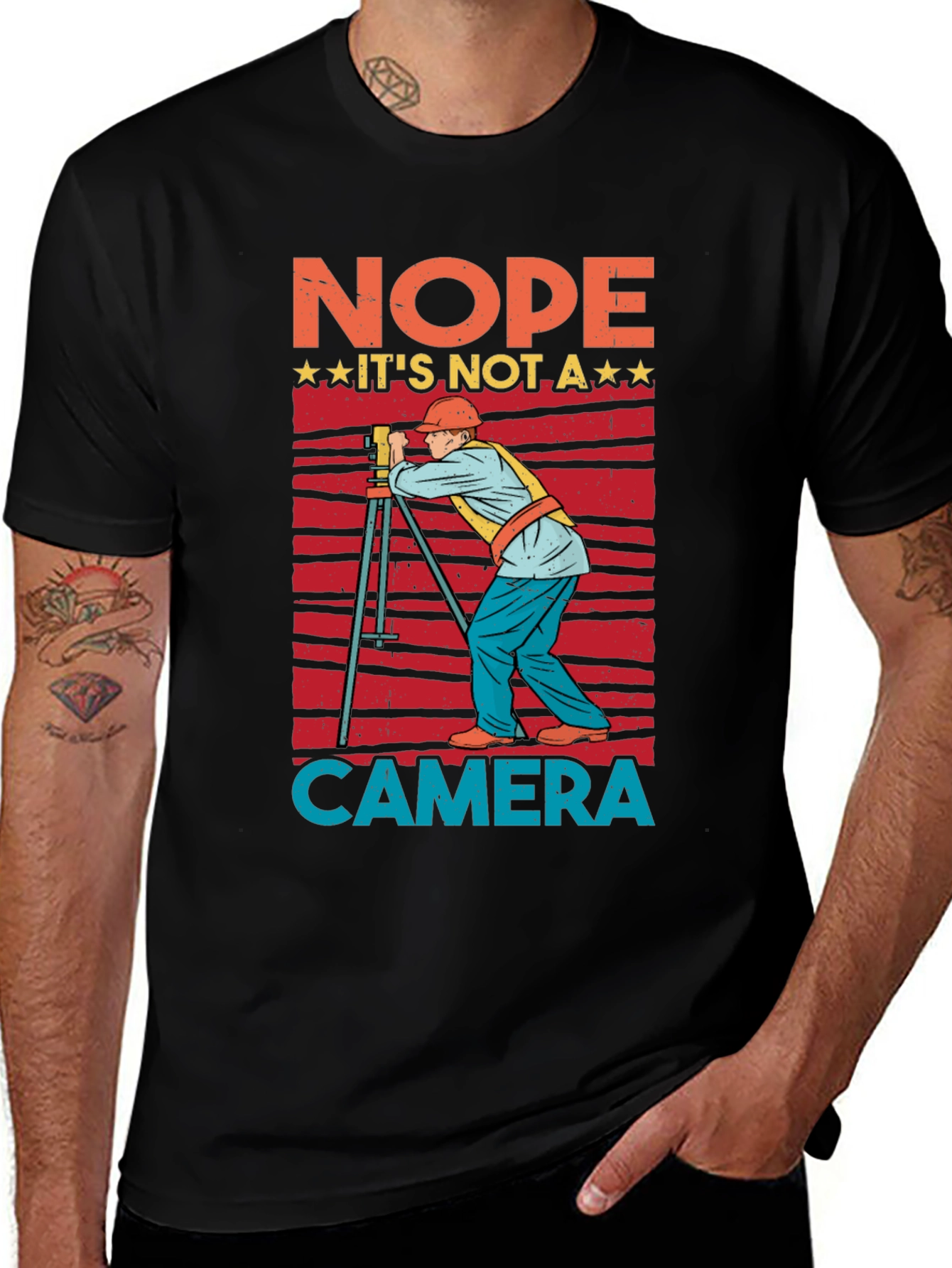 Nope Not a Camera Surveyor T-Shirt
