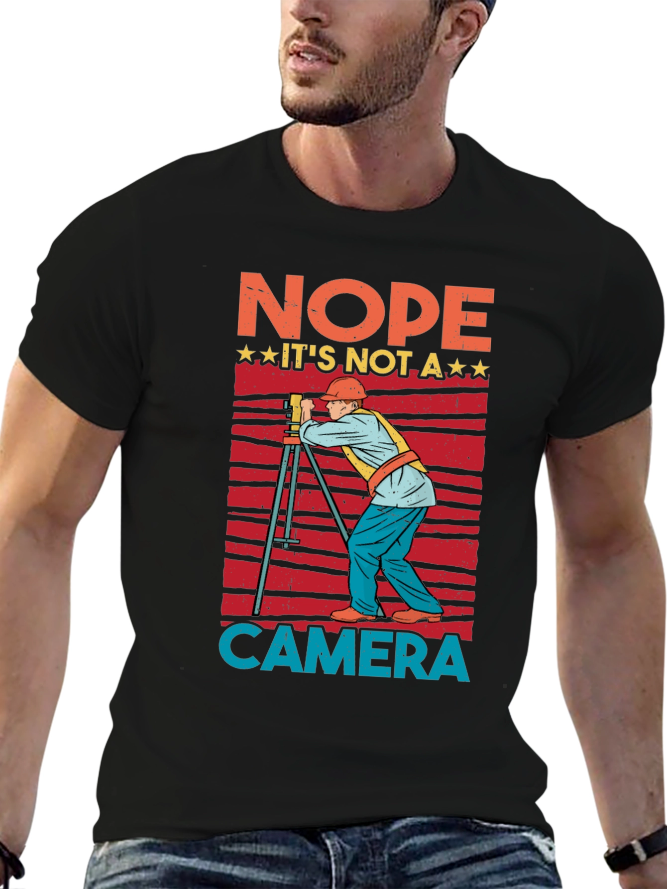 Nope Not a Camera Surveyor T-Shirt