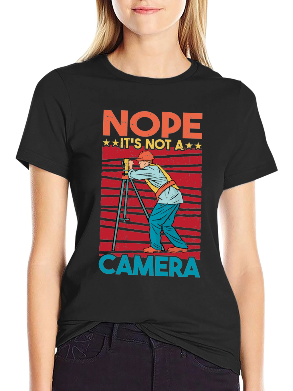 Nope Not a Camera Surveyor T-Shirt