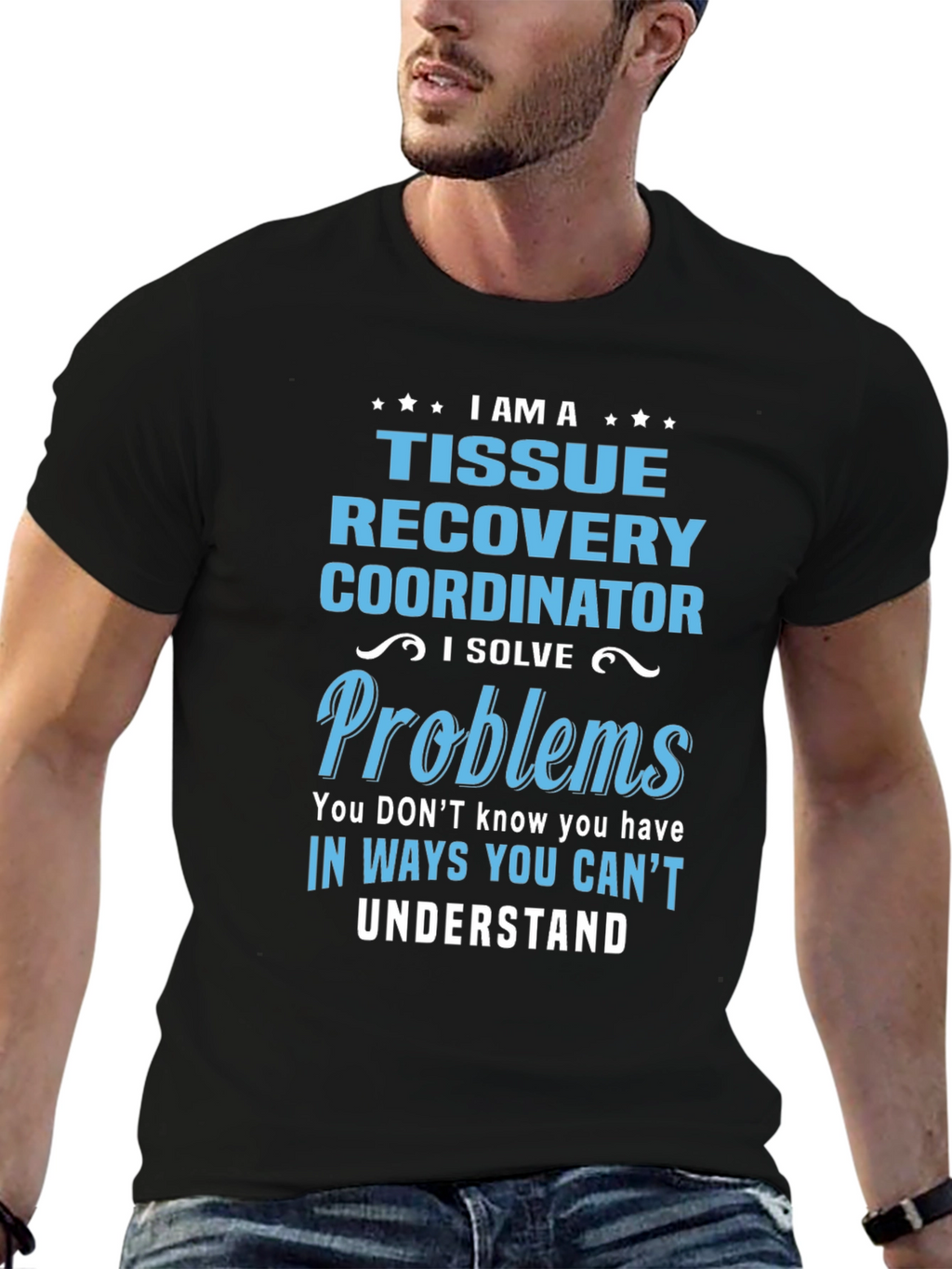 Tissue Recovery Coordinator Funny T-Shirt