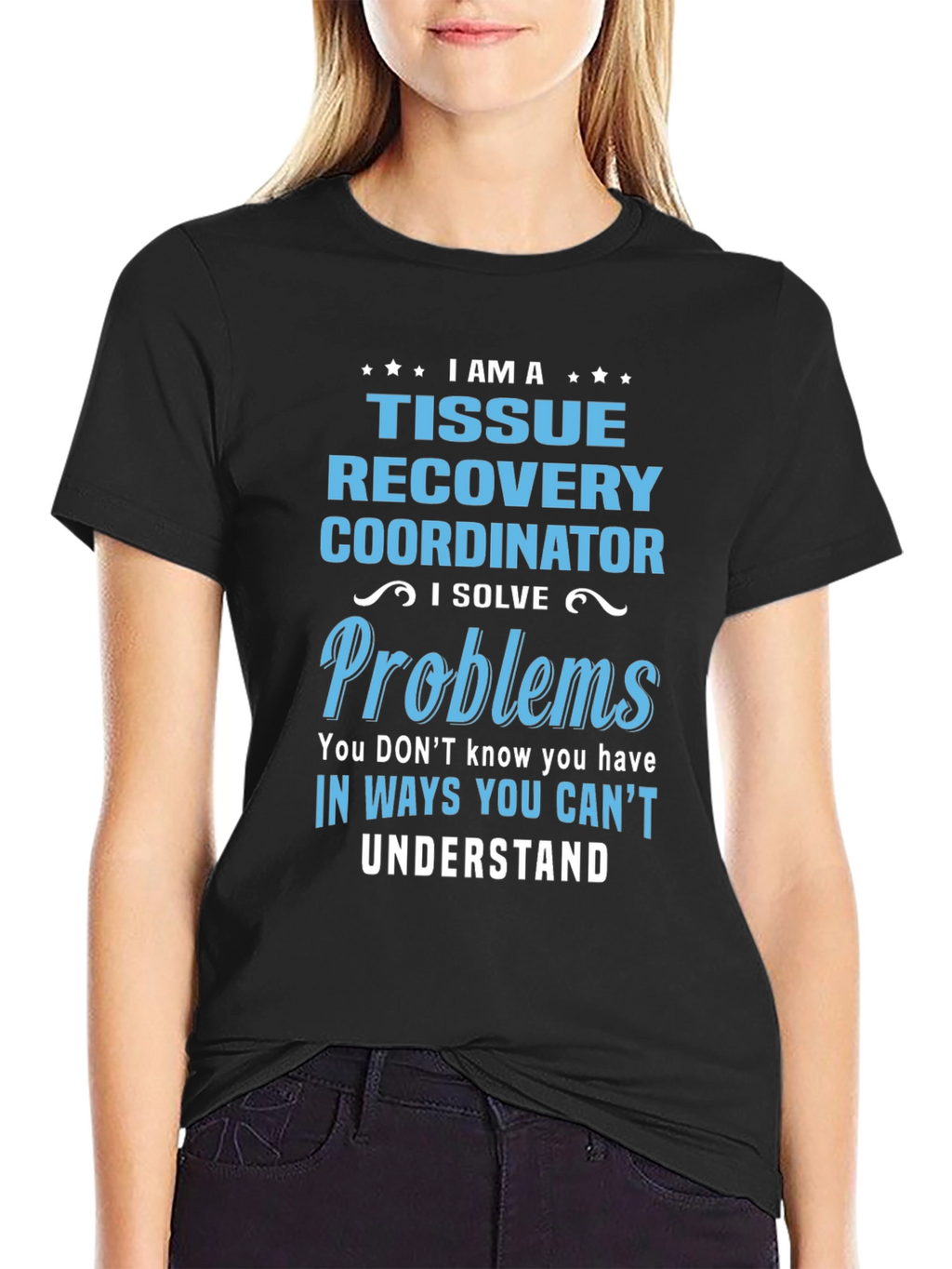 Tissue Recovery Coordinator Funny T-Shirt