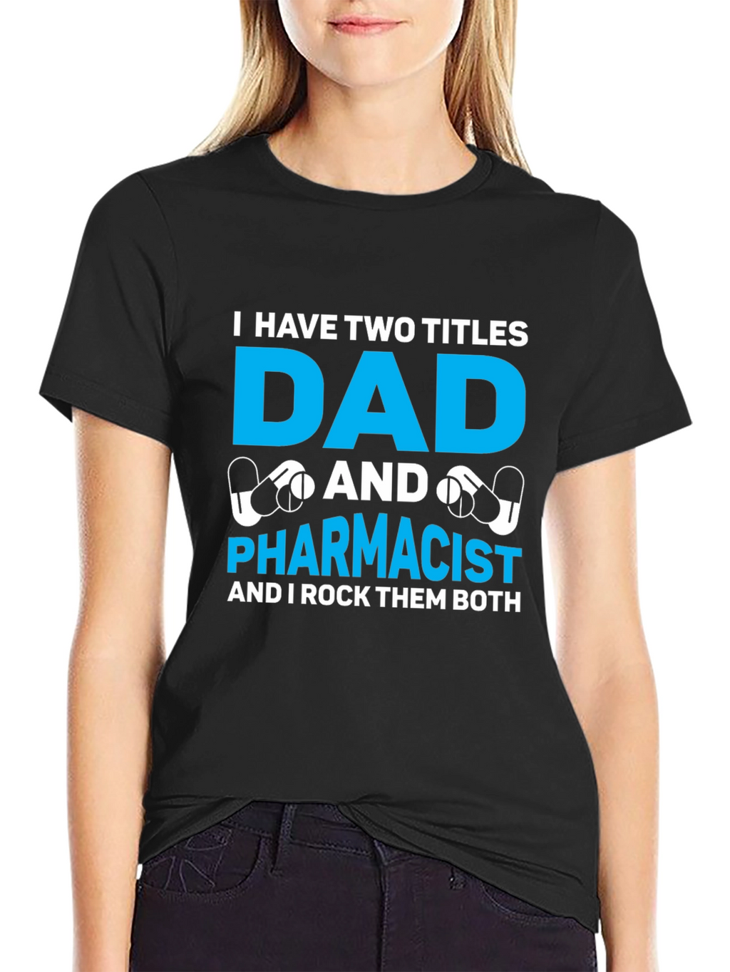 Dad and Pharmacist T-Shirt
