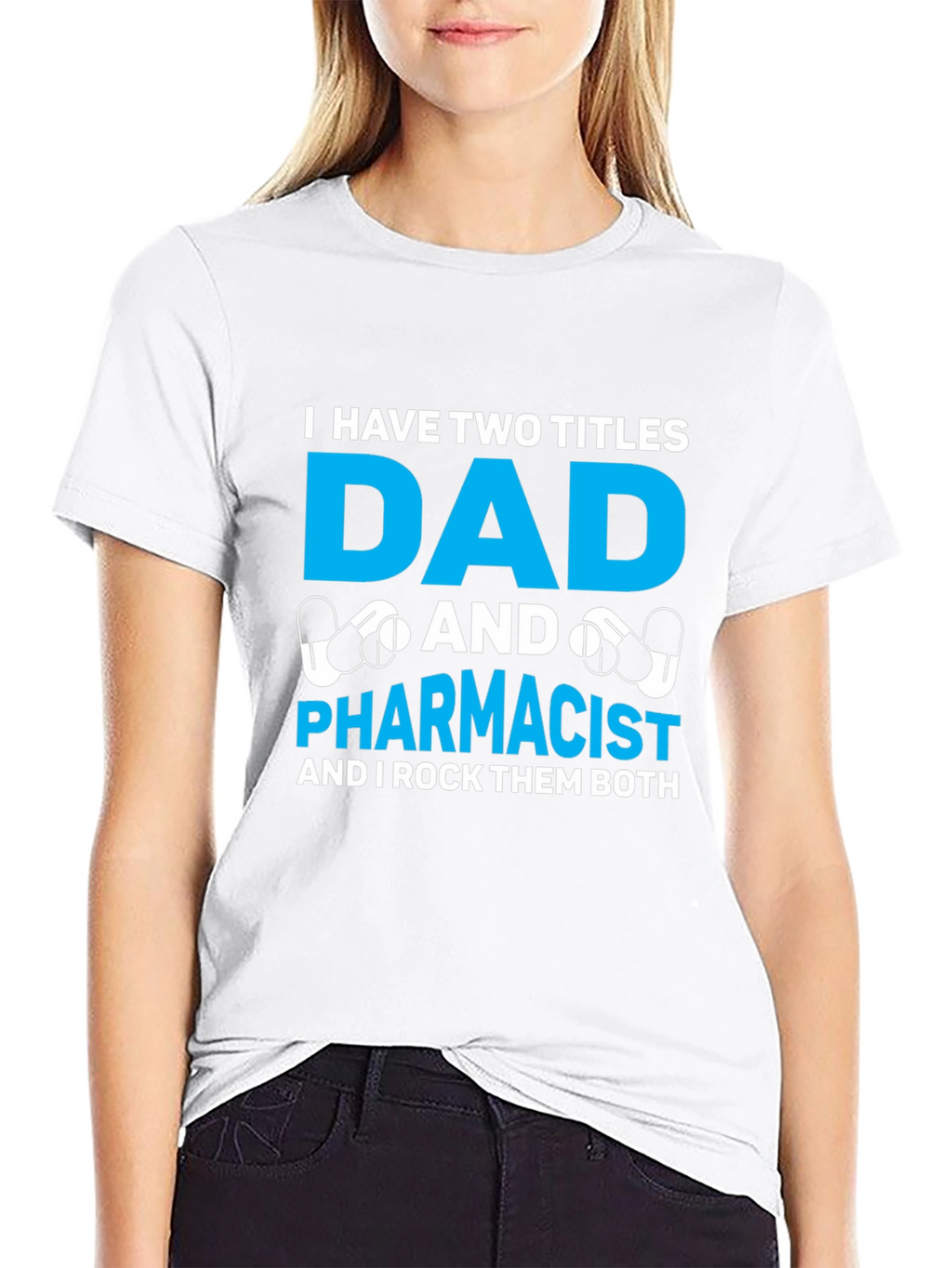 Dad and Pharmacist T-Shirt