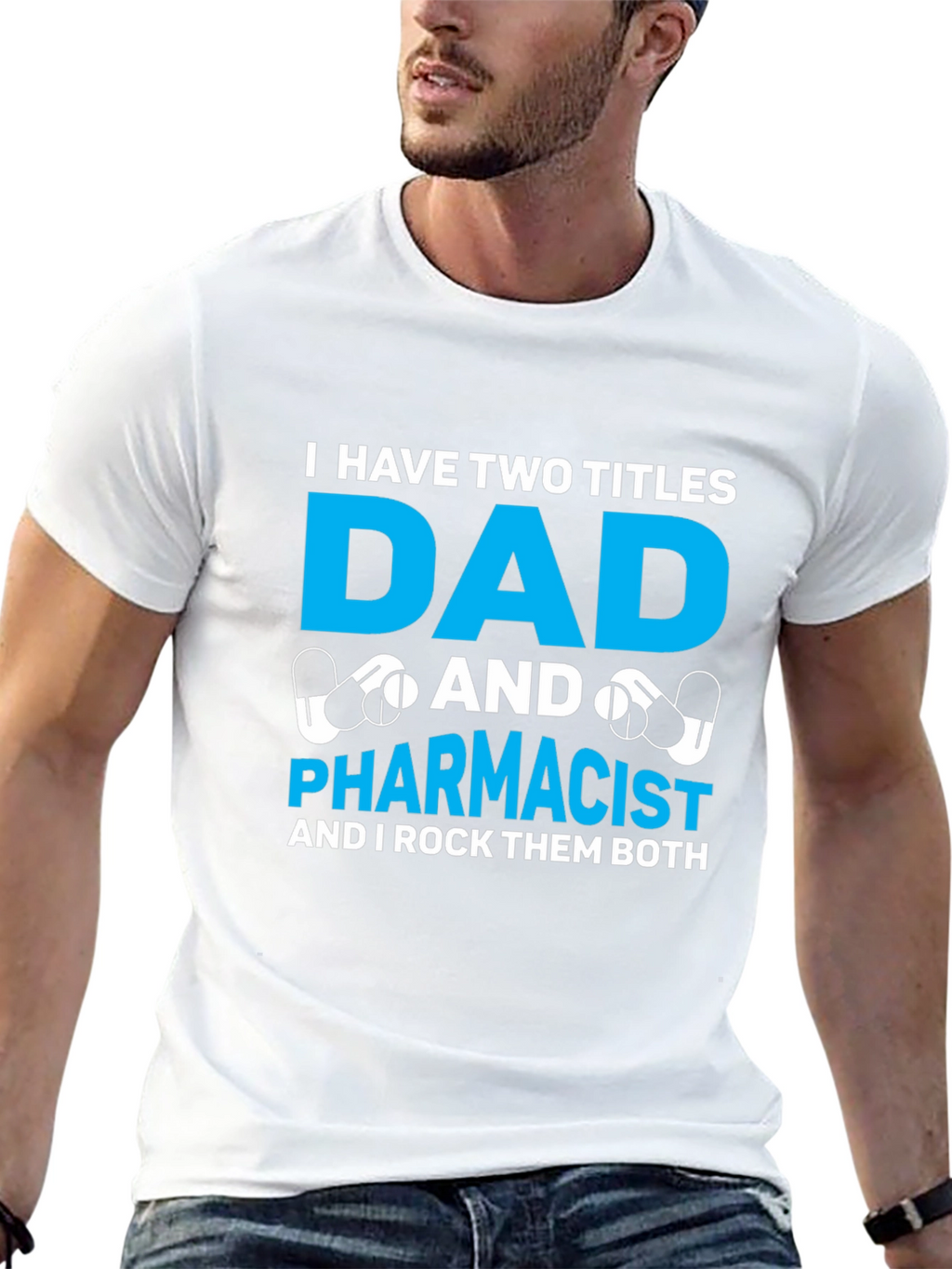 Dad and Pharmacist T-Shirt
