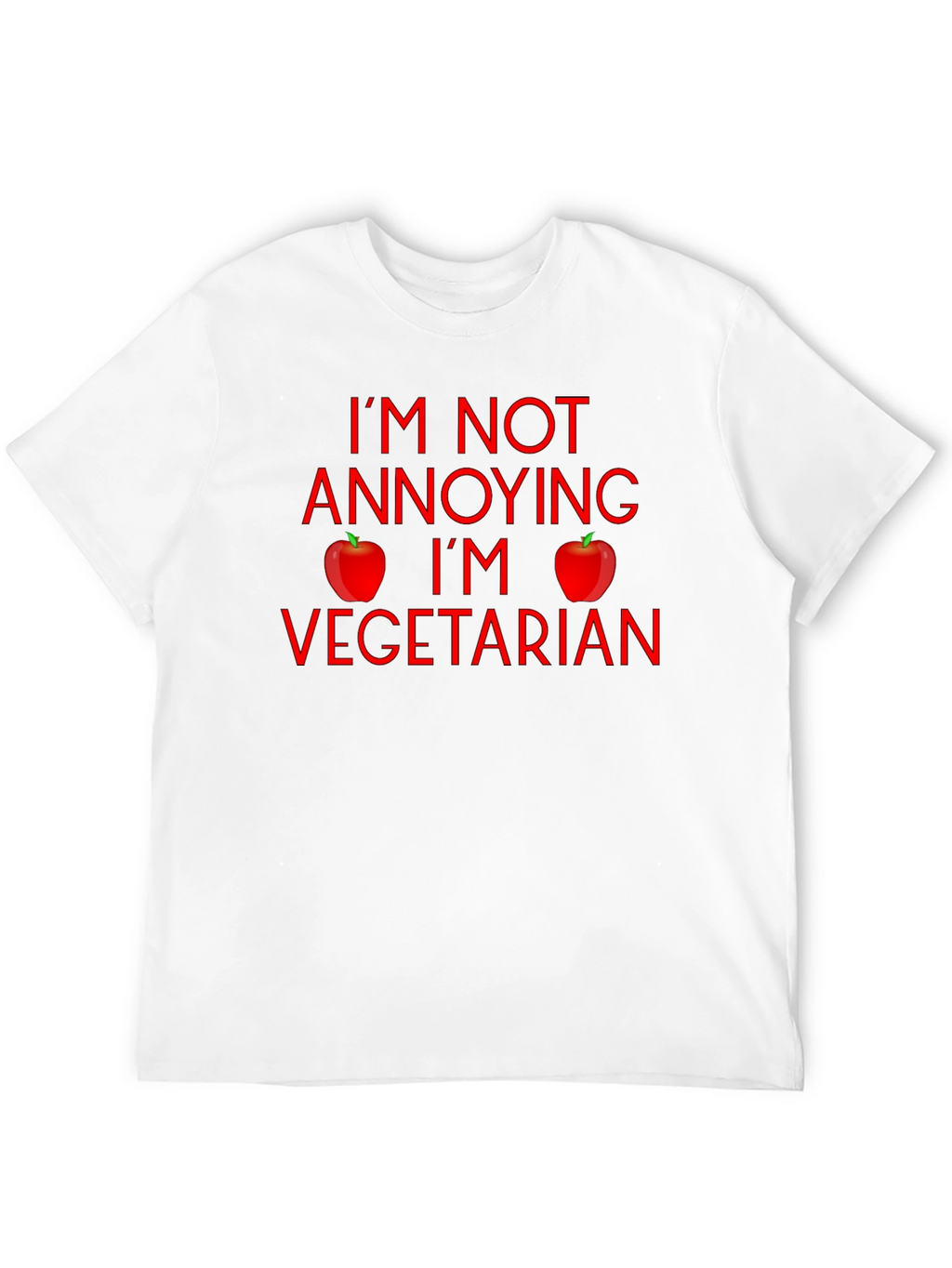 Im Not Annoying Im Vegetarian Graphic T-Shirt