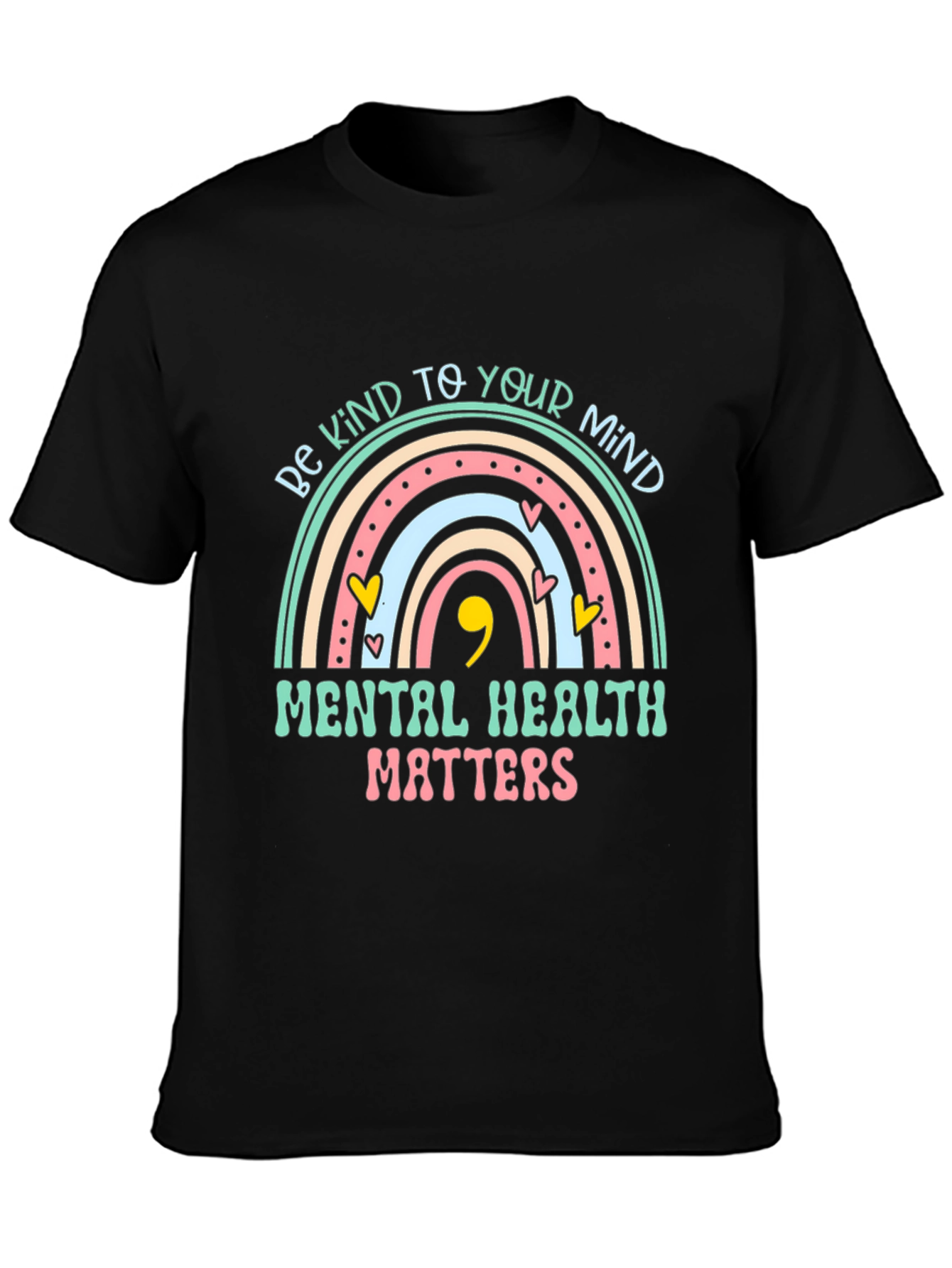 Mental Health Matters Rainbow Graphic T-Shirt