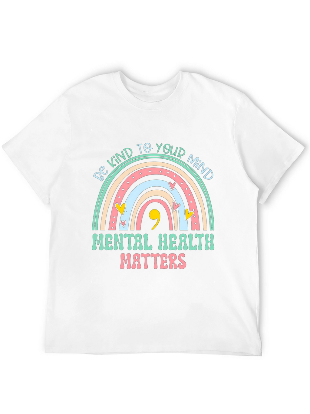 Mental Health Matters Rainbow Graphic T-Shirt