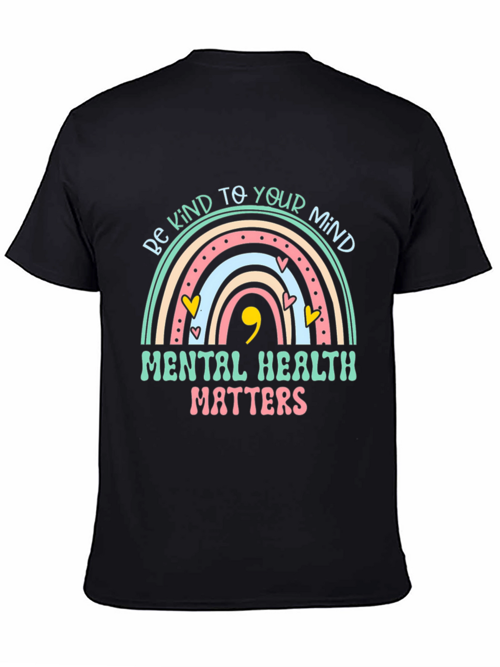 Mental Health Matters Rainbow Graphic T-Shirt