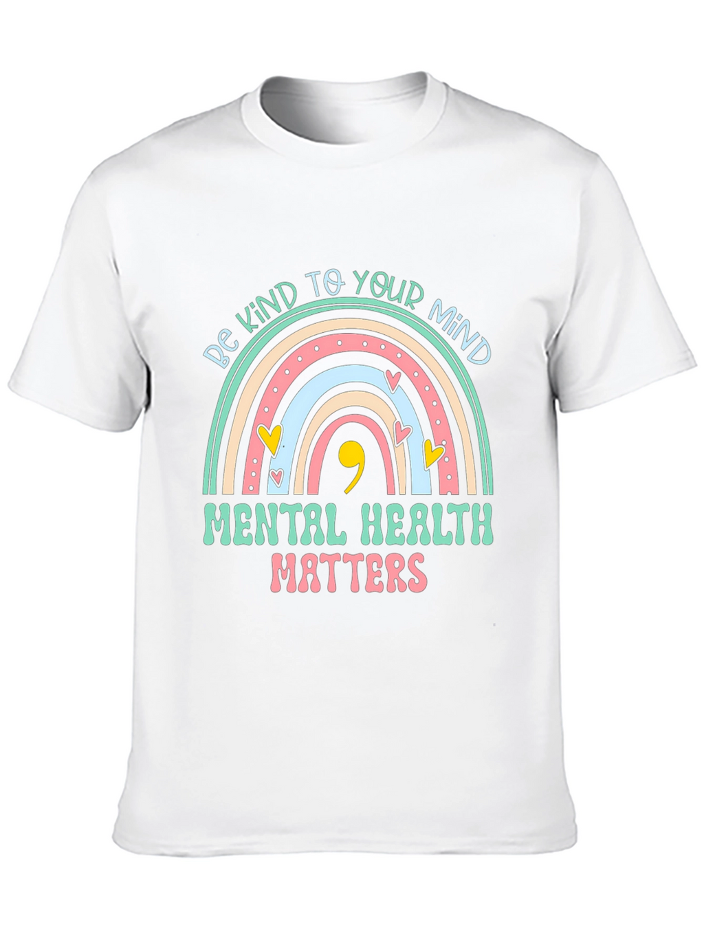 Mental Health Matters Rainbow Graphic T-Shirt