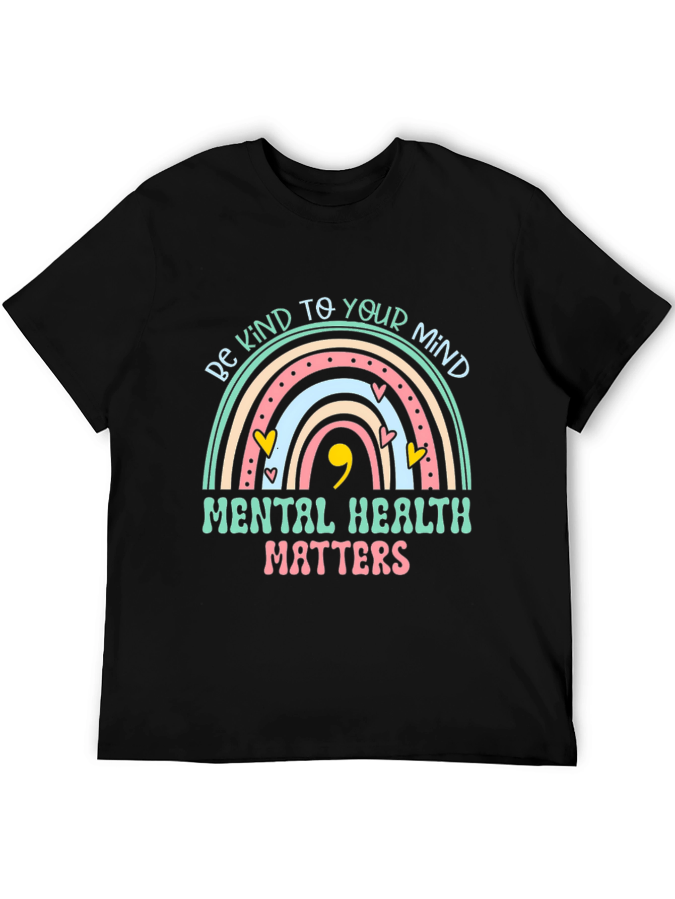Mental Health Matters Rainbow Graphic T-Shirt