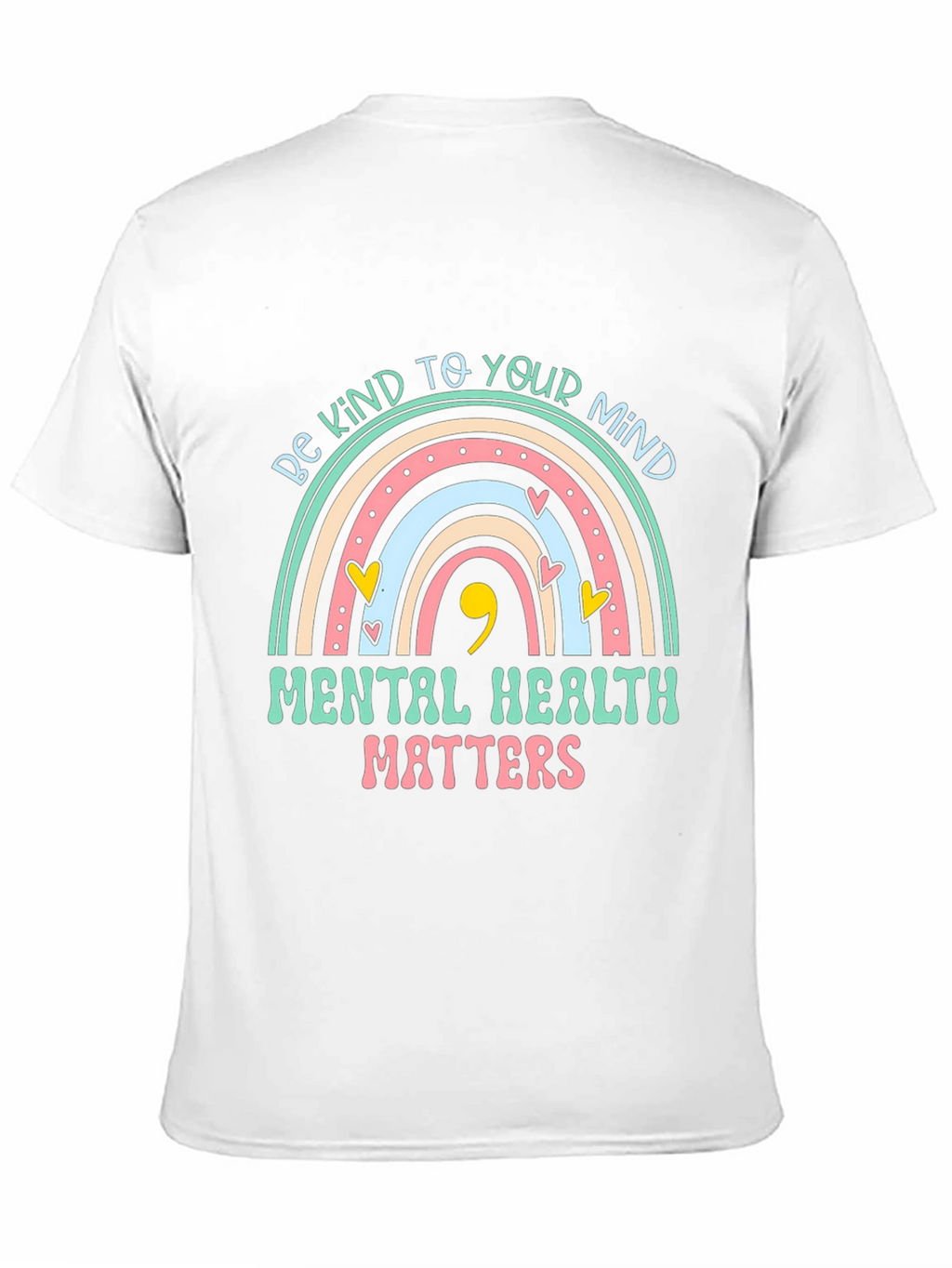 Mental Health Matters Rainbow Graphic T-Shirt