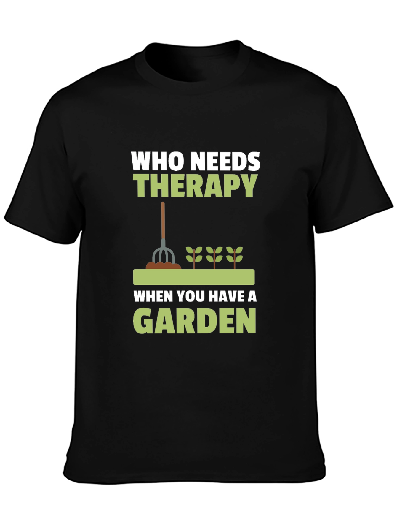 Gardeners Therapy T-Shirt - Gardening Apparel