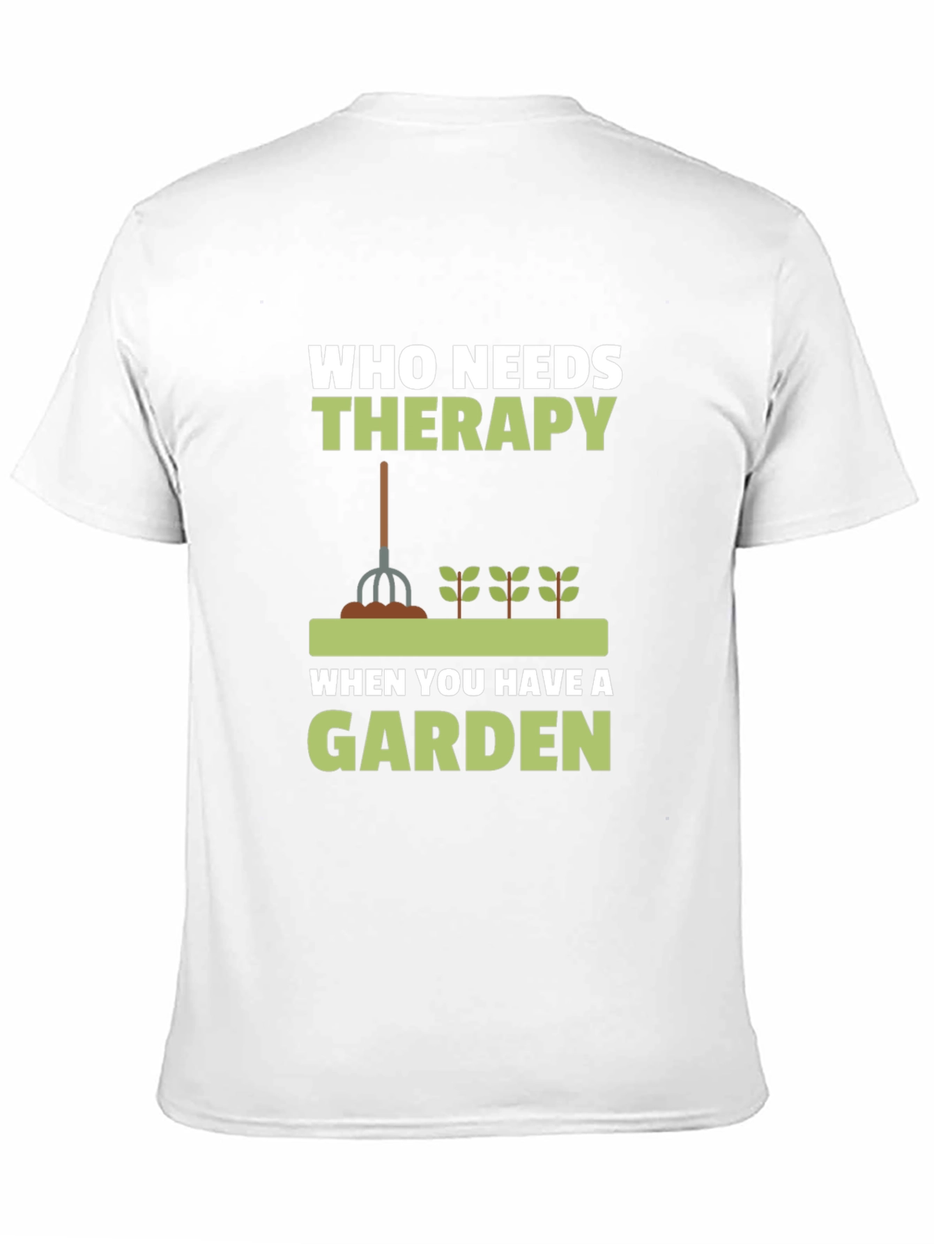 Gardeners Therapy T-Shirt - Gardening Apparel