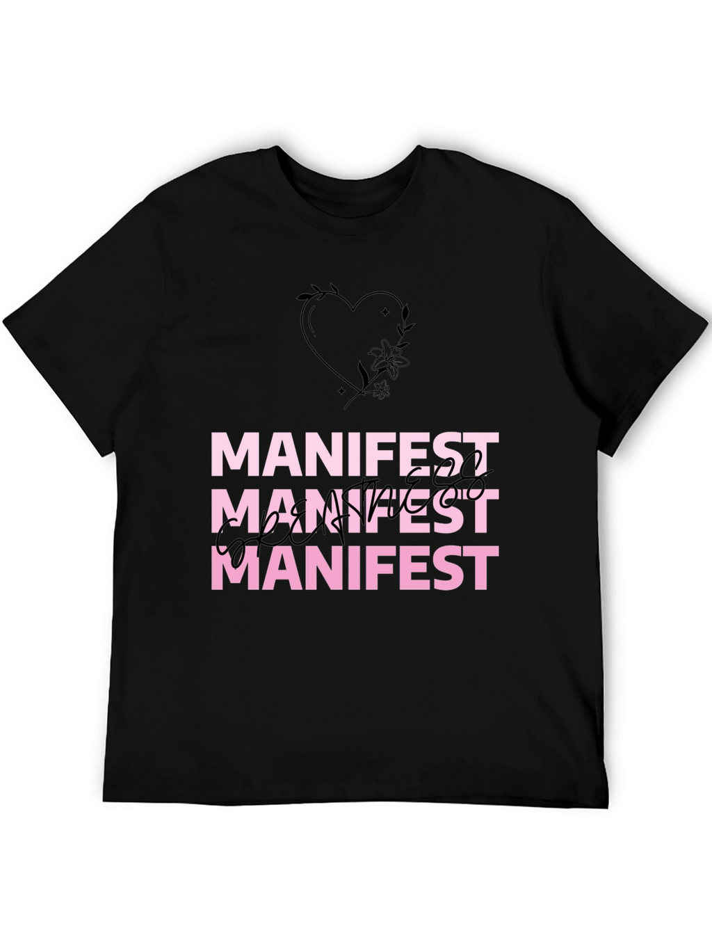 Manifest Graphic Tee - Stylish Affirmation Shirt