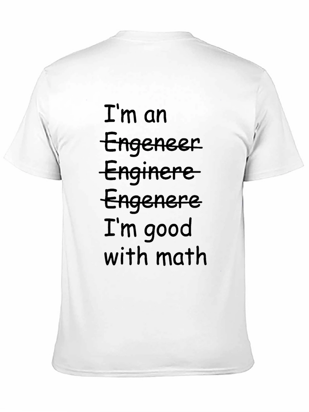 Funny Engineer T-Shirt - Good With Math