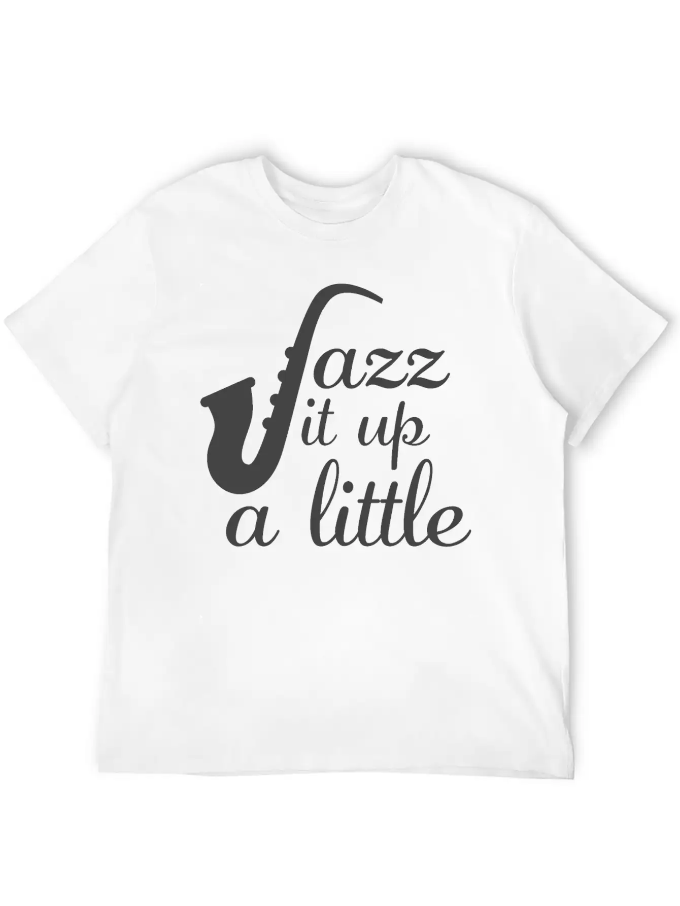Jazz - Jazz It Up A Little Basic Graphic T-Shirt – Daily Comfort In Soft Cotton