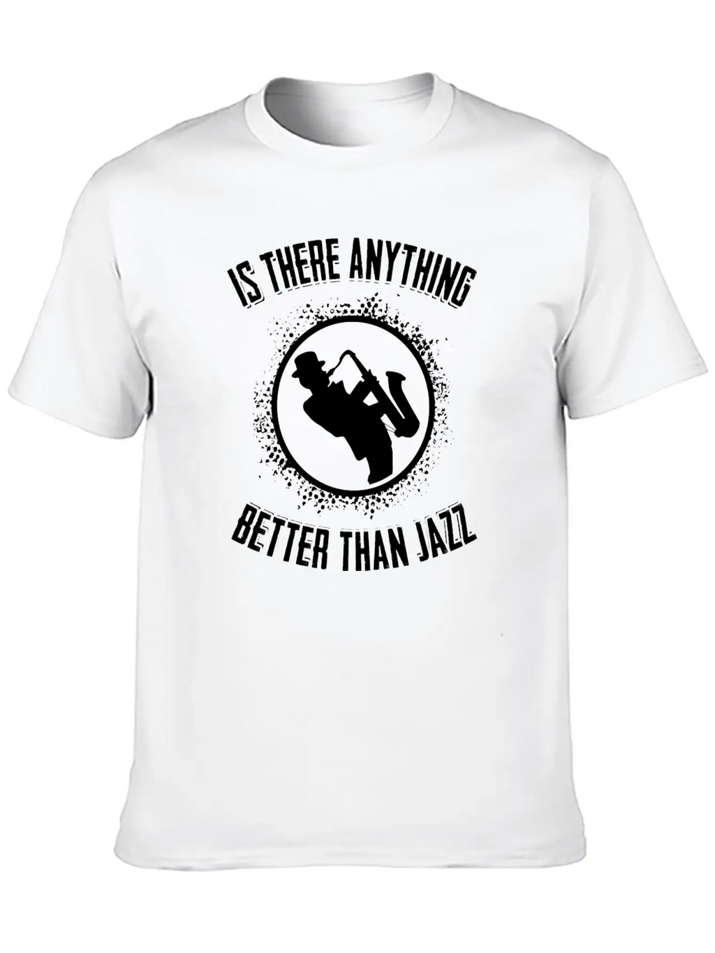 Jazz - Music - Saxophone - Sax - Rythm - Trumpet Timeless Short Sleeve Tee – Comfy And Minimalist Design