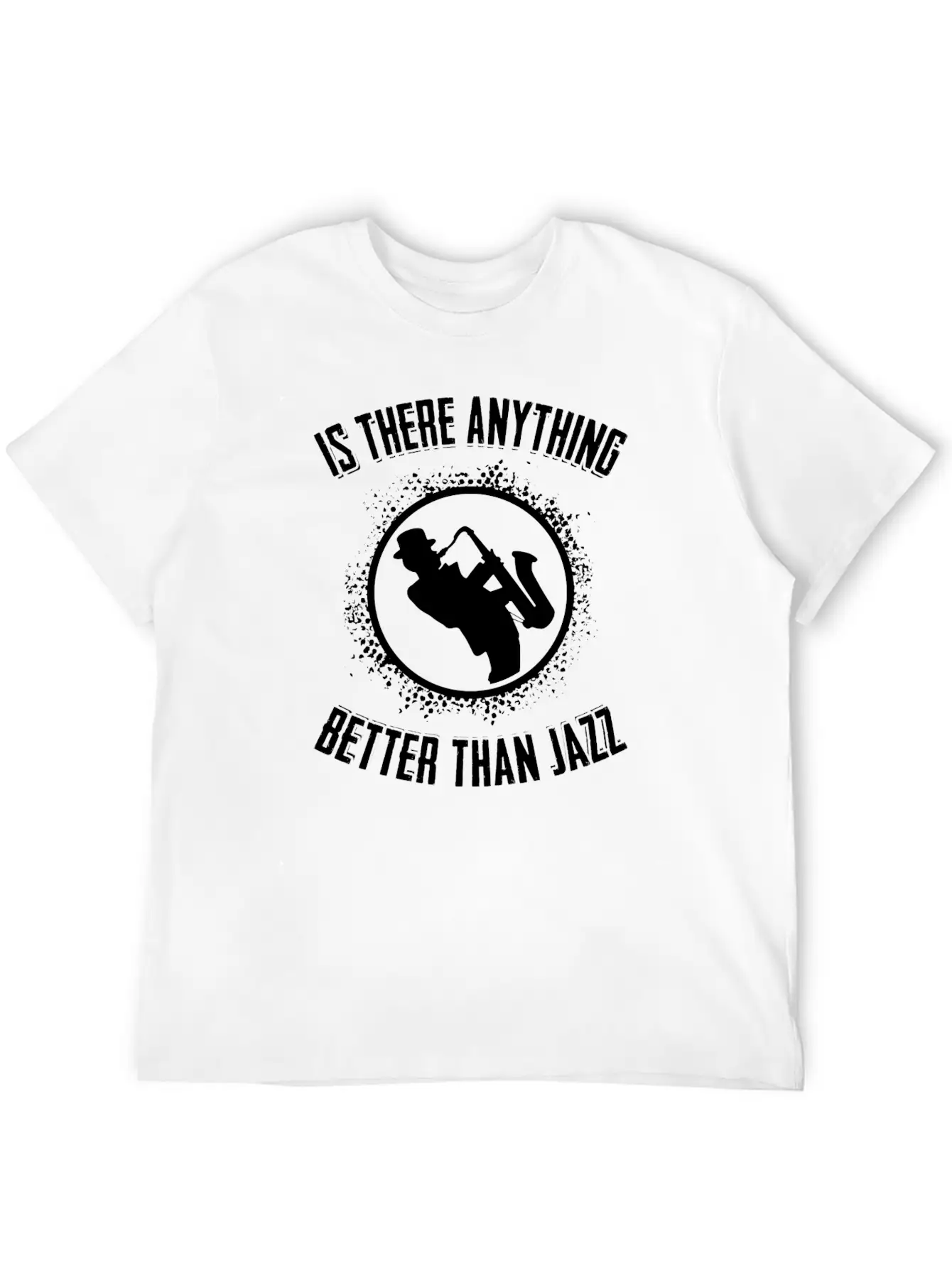 Jazz - Music - Saxophone - Sax - Rythm - Trumpet Timeless Short Sleeve Tee – Comfy And Minimalist Design