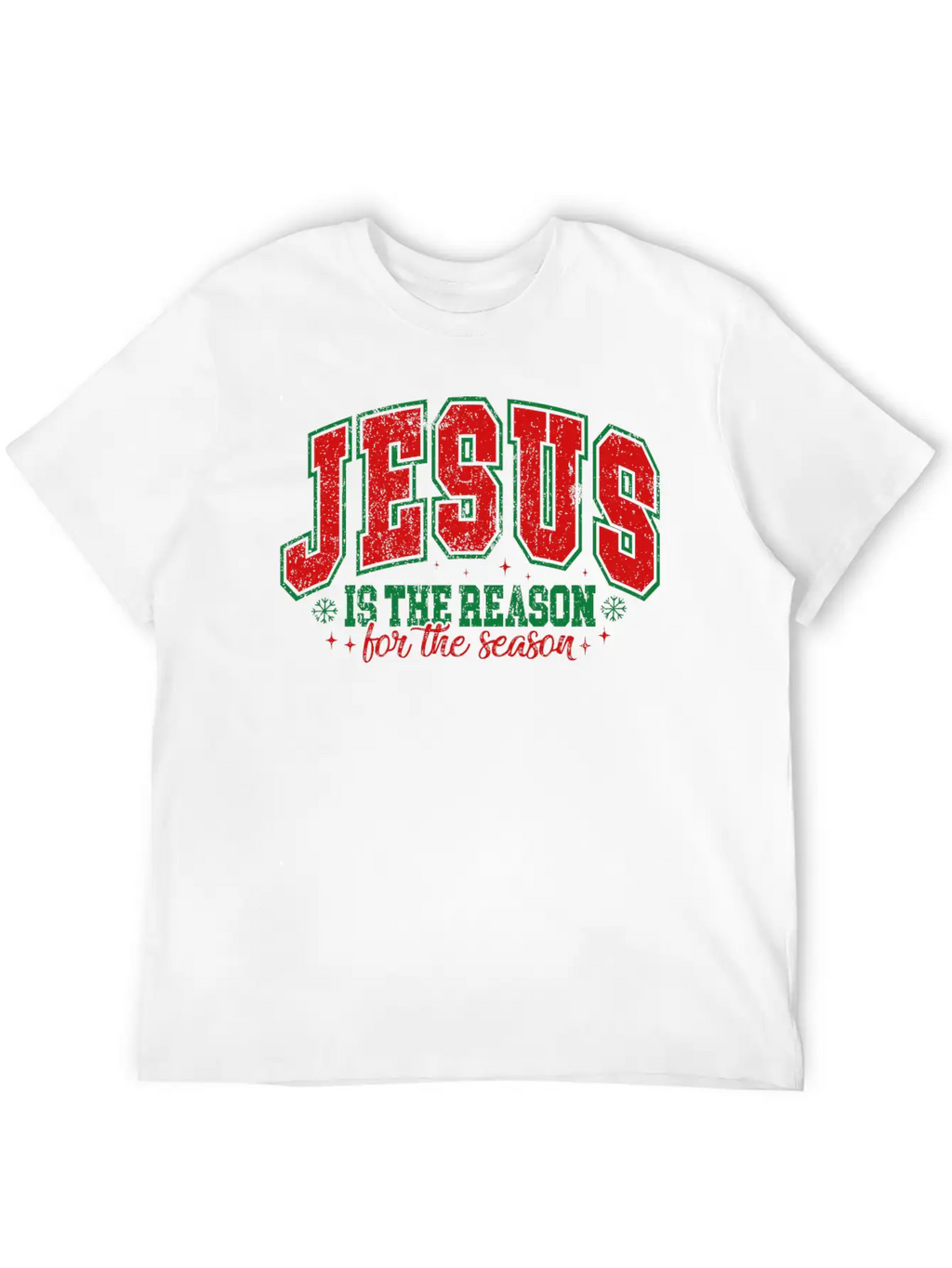 Jesus Is The Reason For The Season Essential Cotton Tee For Daily Outfits – Unisex Style