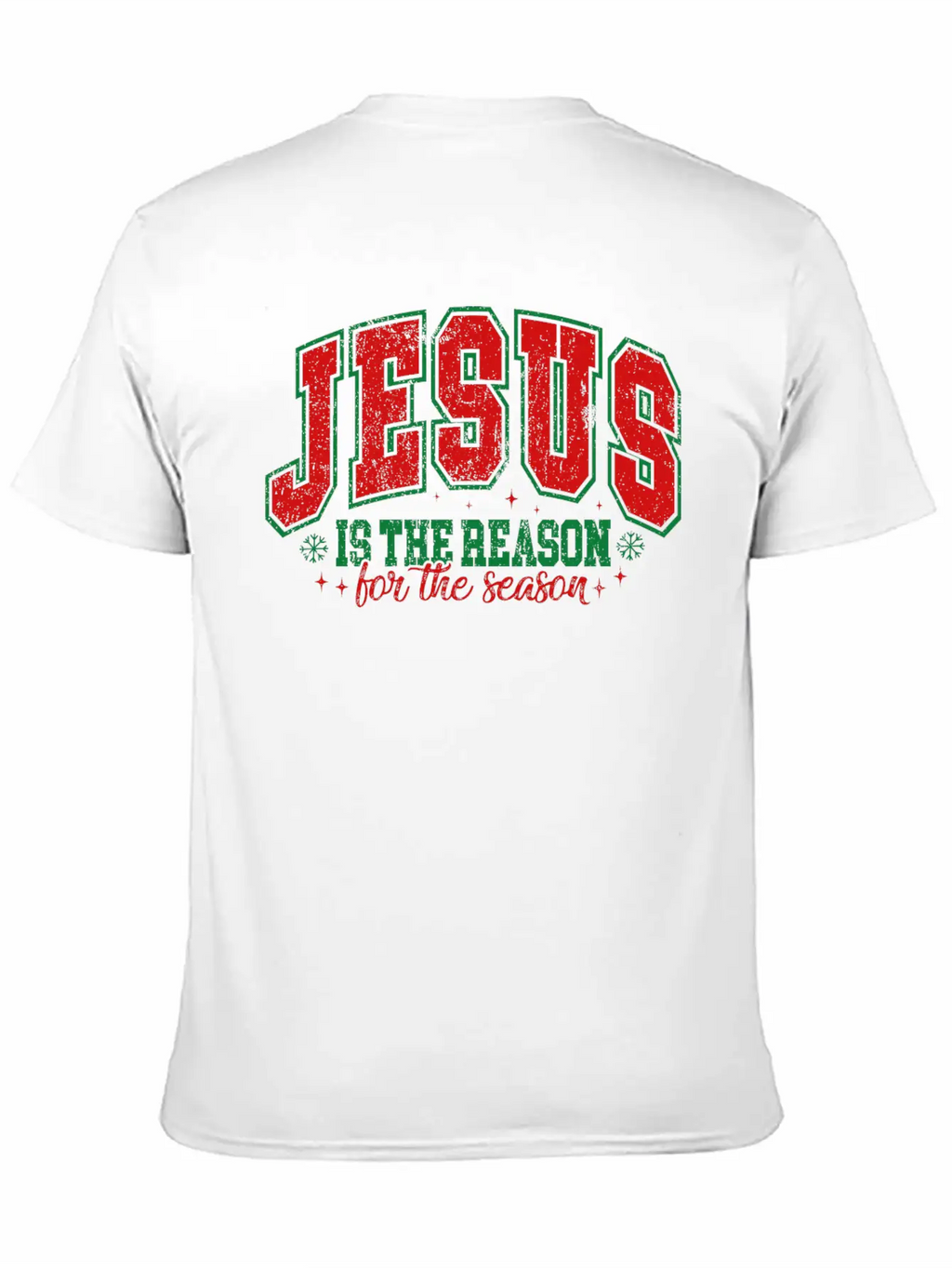 Jesus Is The Reason For The Season Essential Cotton Tee For Daily Outfits – Unisex Style