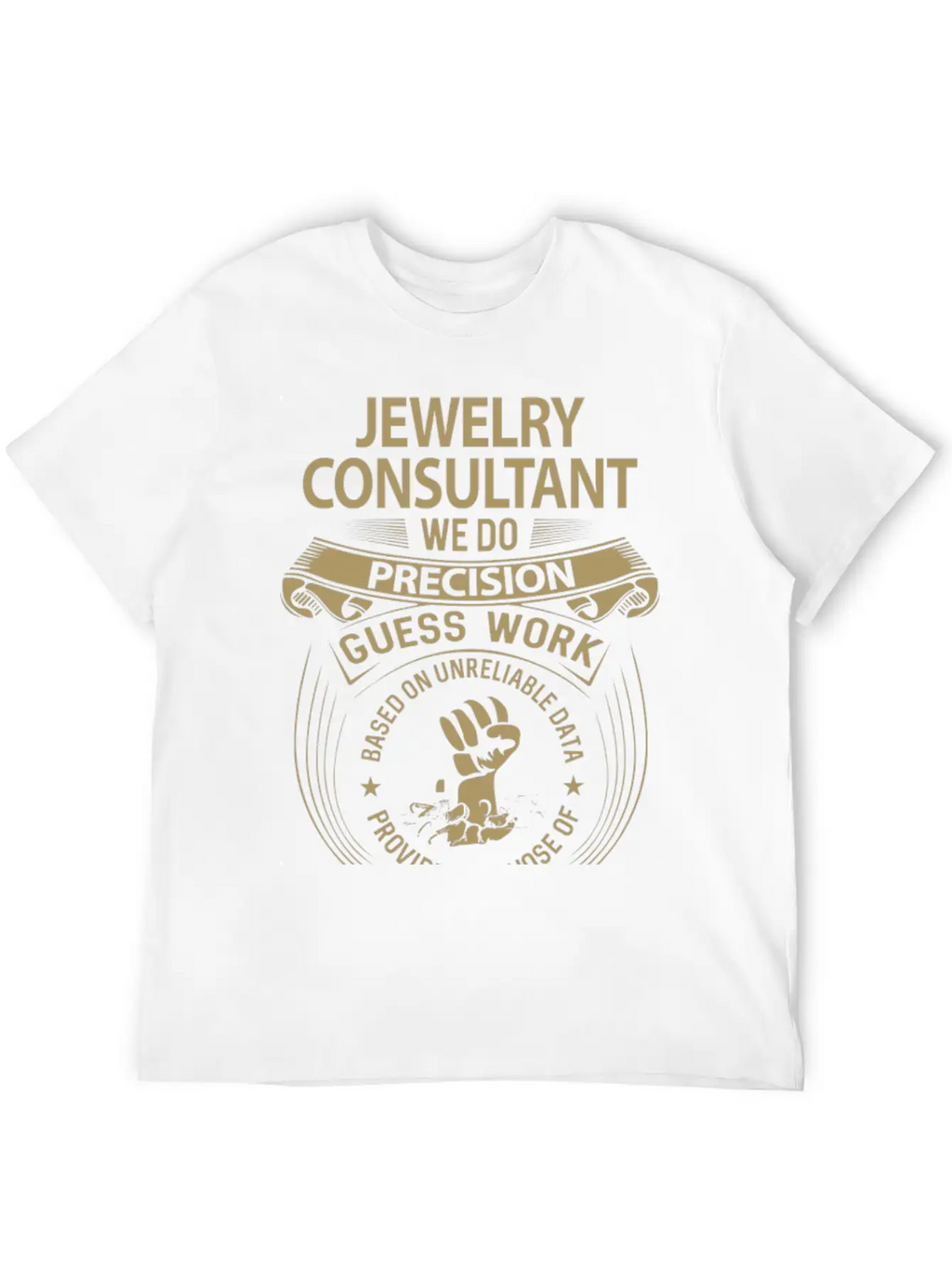 Jewelry Consultant T Shirt - We Do Precision Gift Breathable Graphic T-Shirt – Perfect For Casual Days