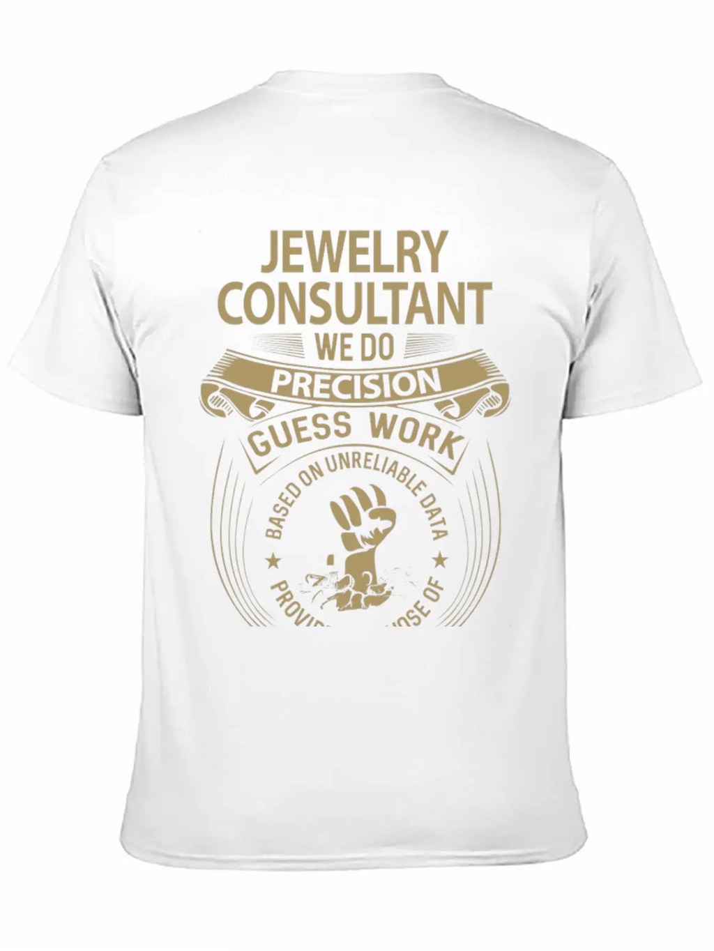 Jewelry Consultant T Shirt - We Do Precision Gift Breathable Graphic T-Shirt – Perfect For Casual Days