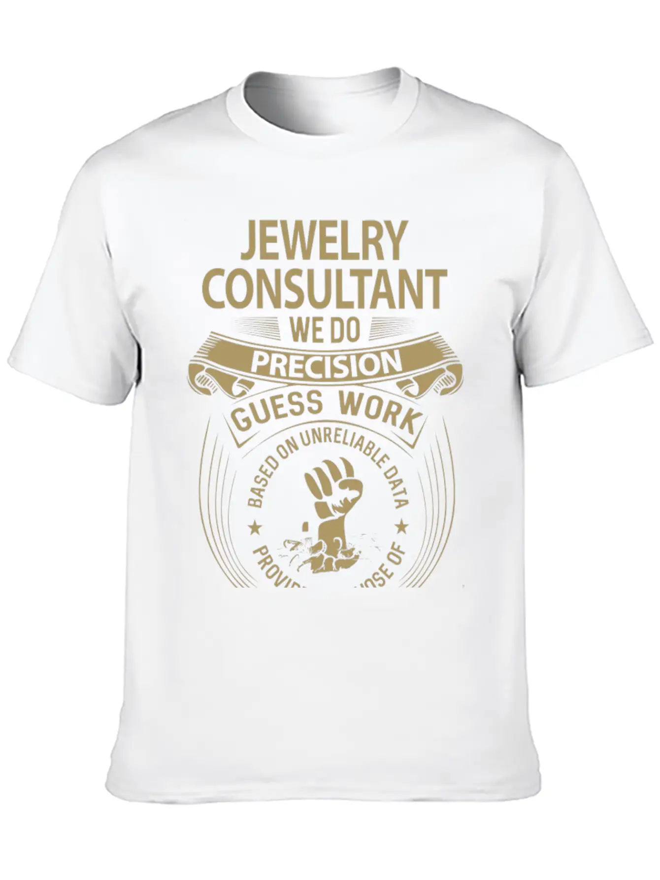 Jewelry Consultant T Shirt - We Do Precision Gift Breathable Soft Cotton T-Shirt – Timeless Casual Look