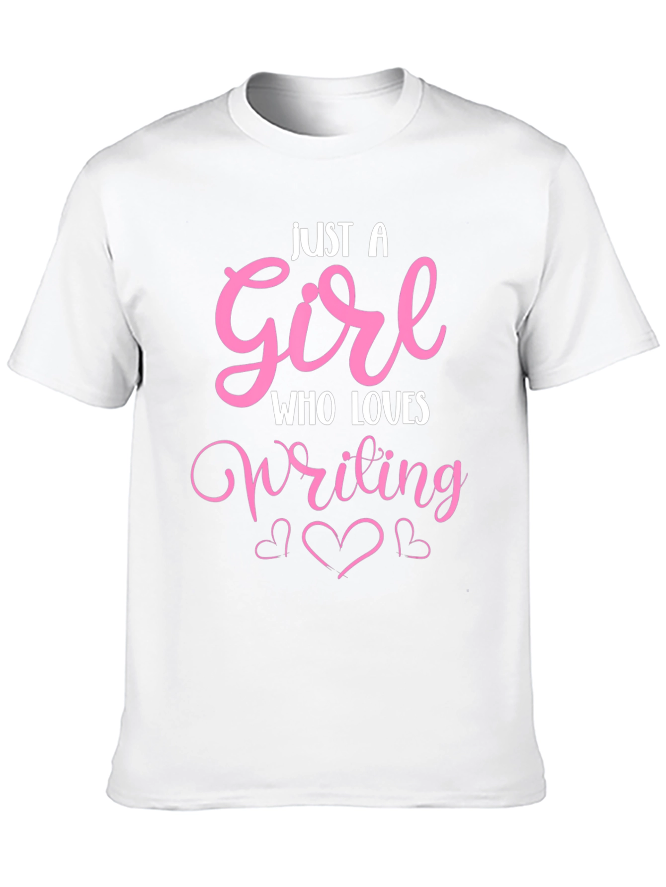 Just A Girl Who Loves Writing T-Shirt