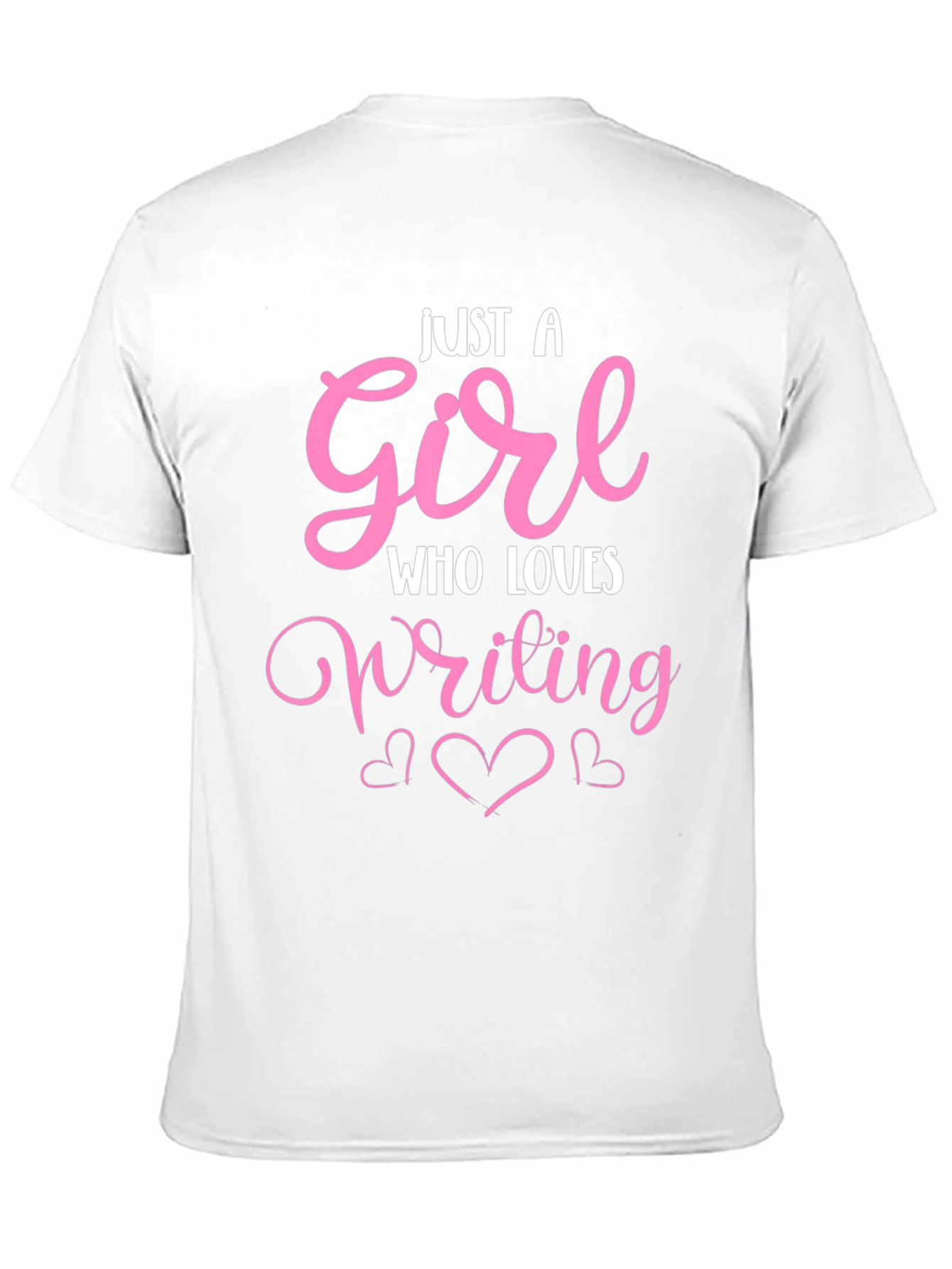 Just A Girl Who Loves Writing T-Shirt