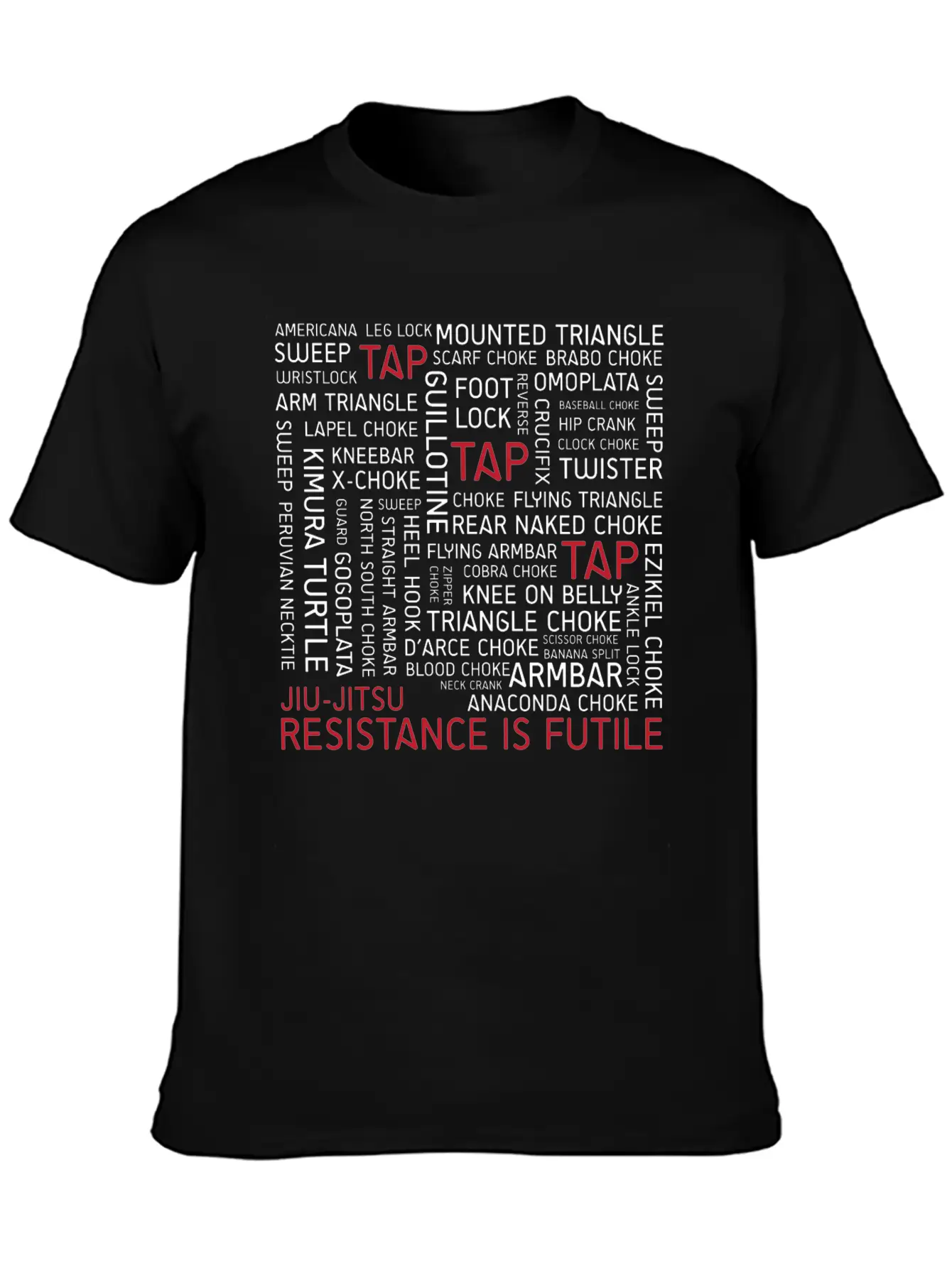 Jiu-Jitsu Resistance Is Futile - White Text Stylish Everyday T-Shirt – Unisex Basic Cotton Tee