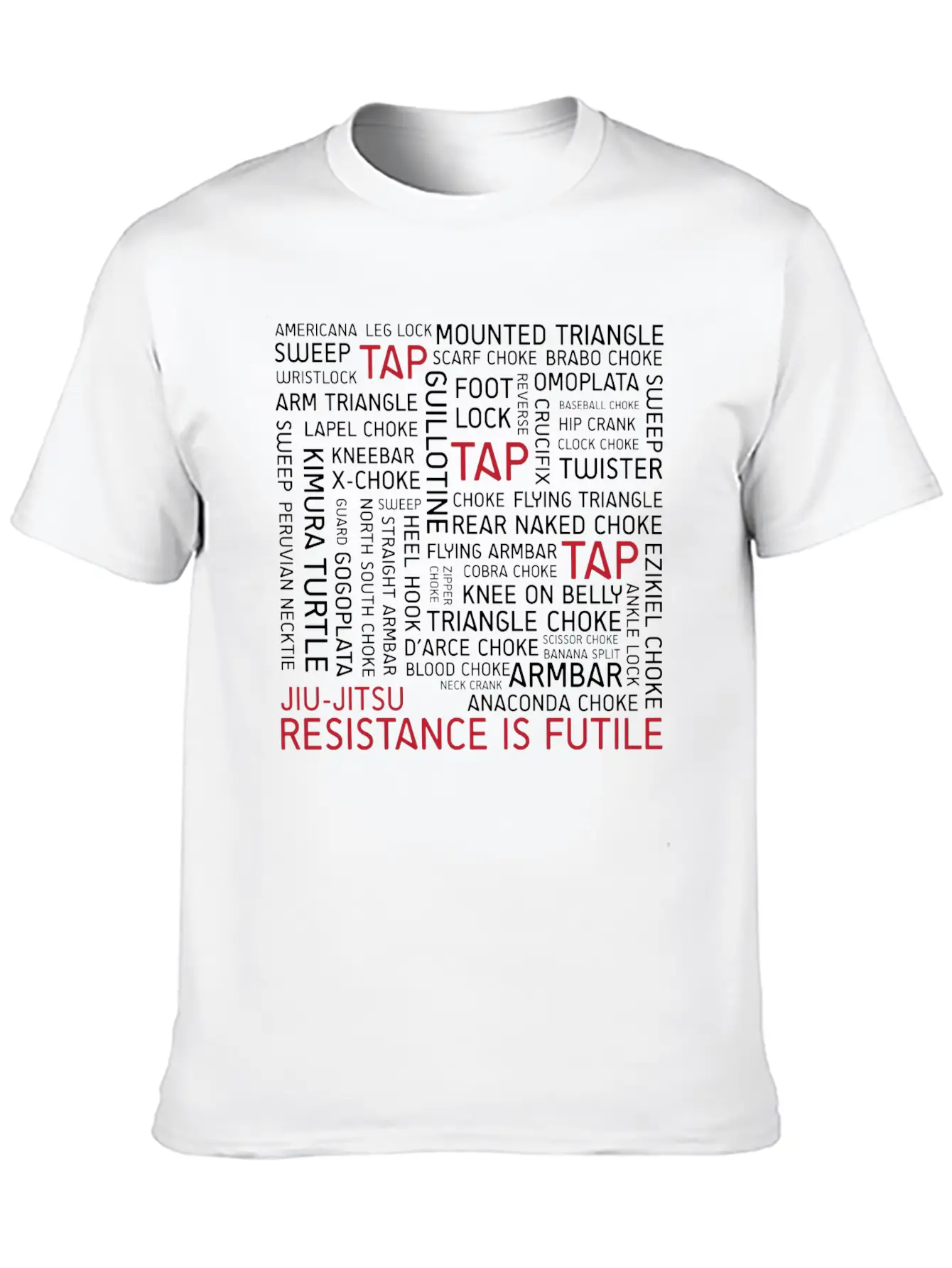 Jiu-Jitsu Resistance Is Futile - White Text Stylish Everyday T-Shirt – Unisex Basic Cotton Tee
