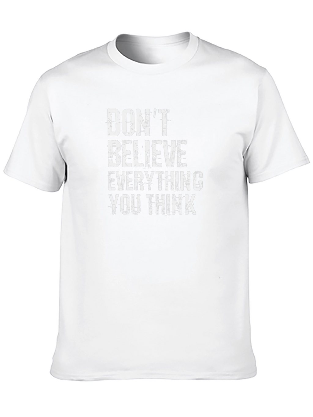 Dont Believe T-Shirt - Black Crew Neck Tee