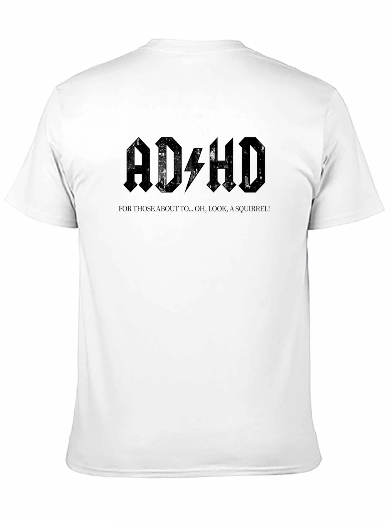 ADHD T-Shirt: Funny Squirrel Distraction Design
