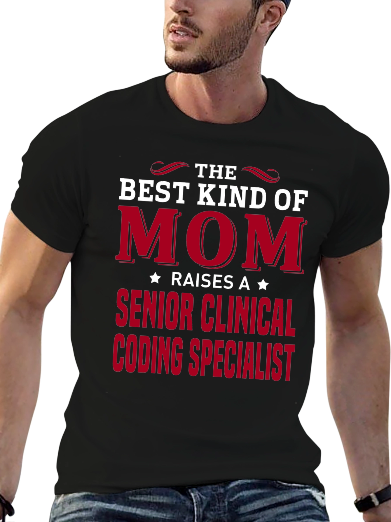 Best Mom Raises Senior Clinical Coding Specialist T-Shirt