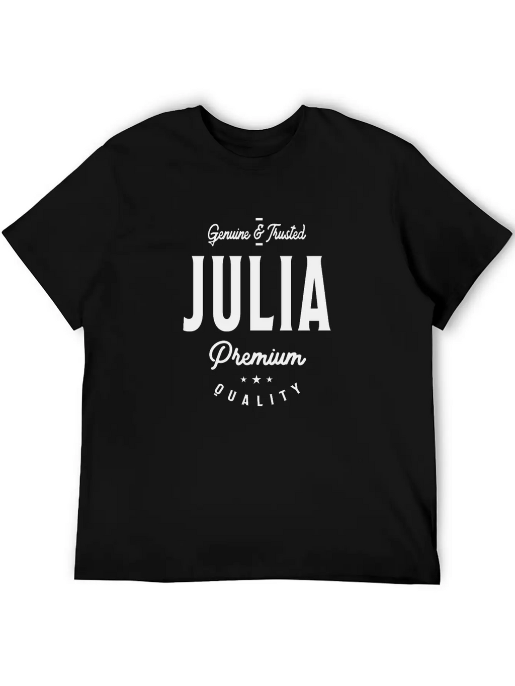 Julia Genuine & Trusted Stylish Everyday T-Shirt – Unisex Basic Cotton Tee
