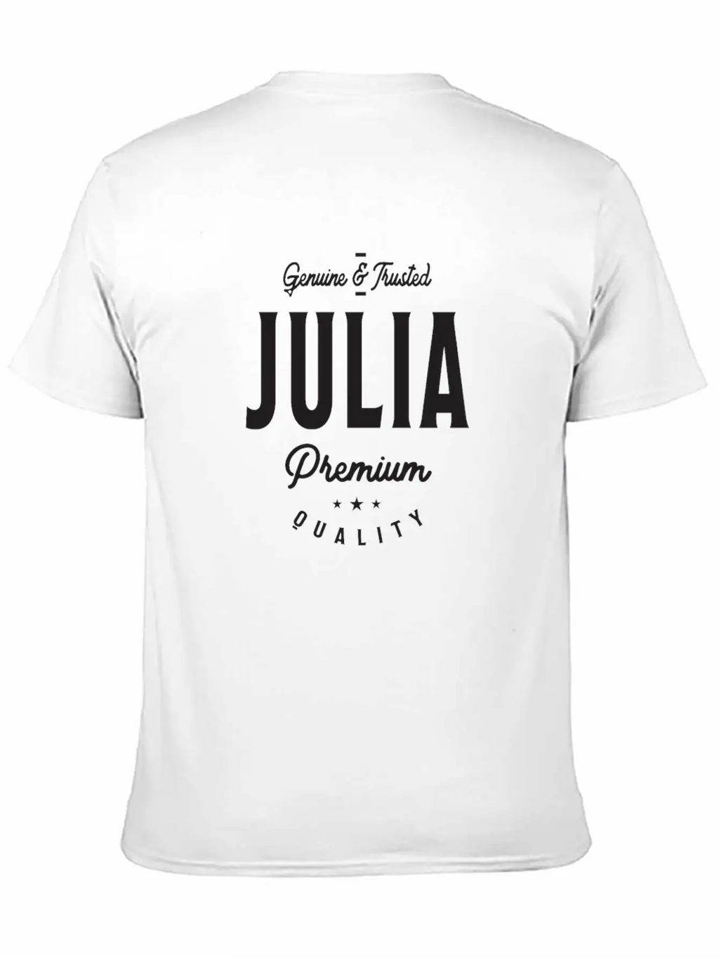 Julia Genuine & Trusted Stylish Everyday T-Shirt – Unisex Basic Cotton Tee