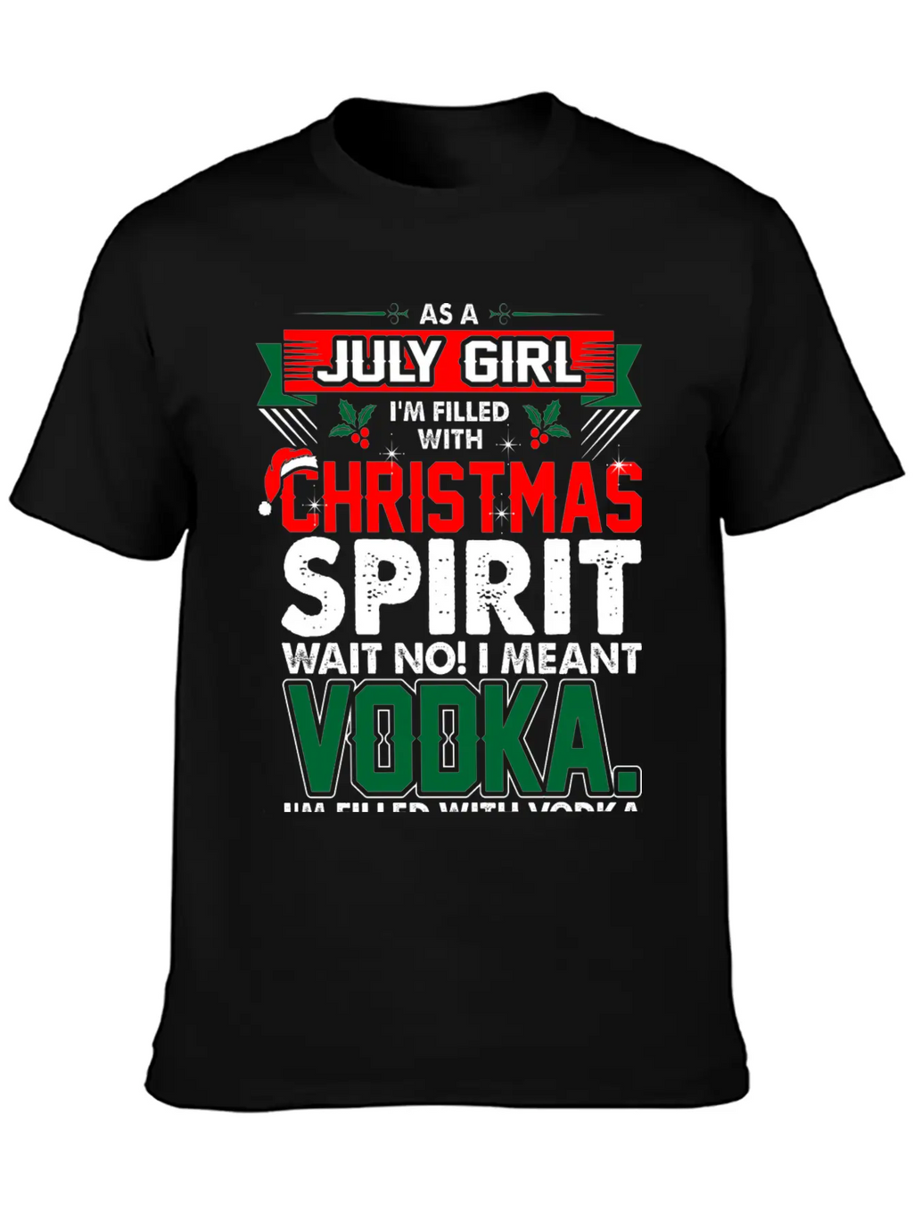 July Girl Christmas Spirit Timeless Short Sleeve Tee – Comfy And Minimalist Design